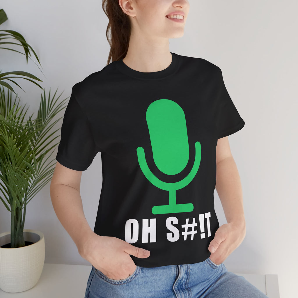 OH S#!T T-Shirt – Hot Mic Zoom Meeting Horror Graphic Tee