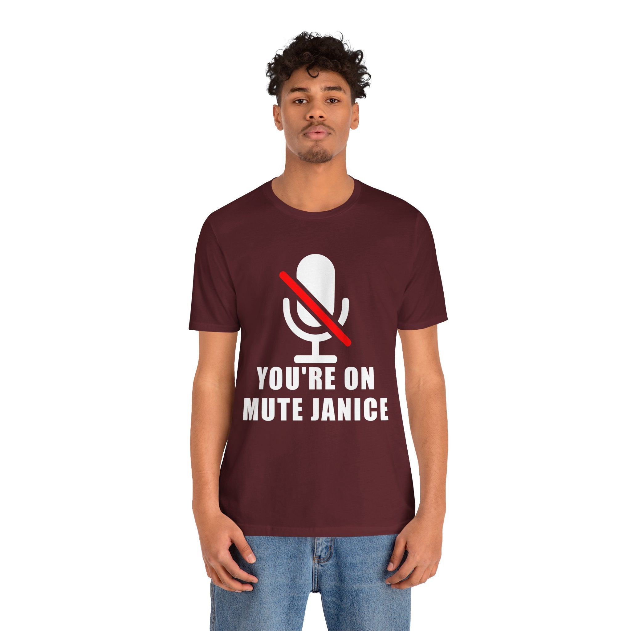 You’re On Mute, Janice T-Shirt – Funny Zoom Meeting Office Humor Graphic Tee