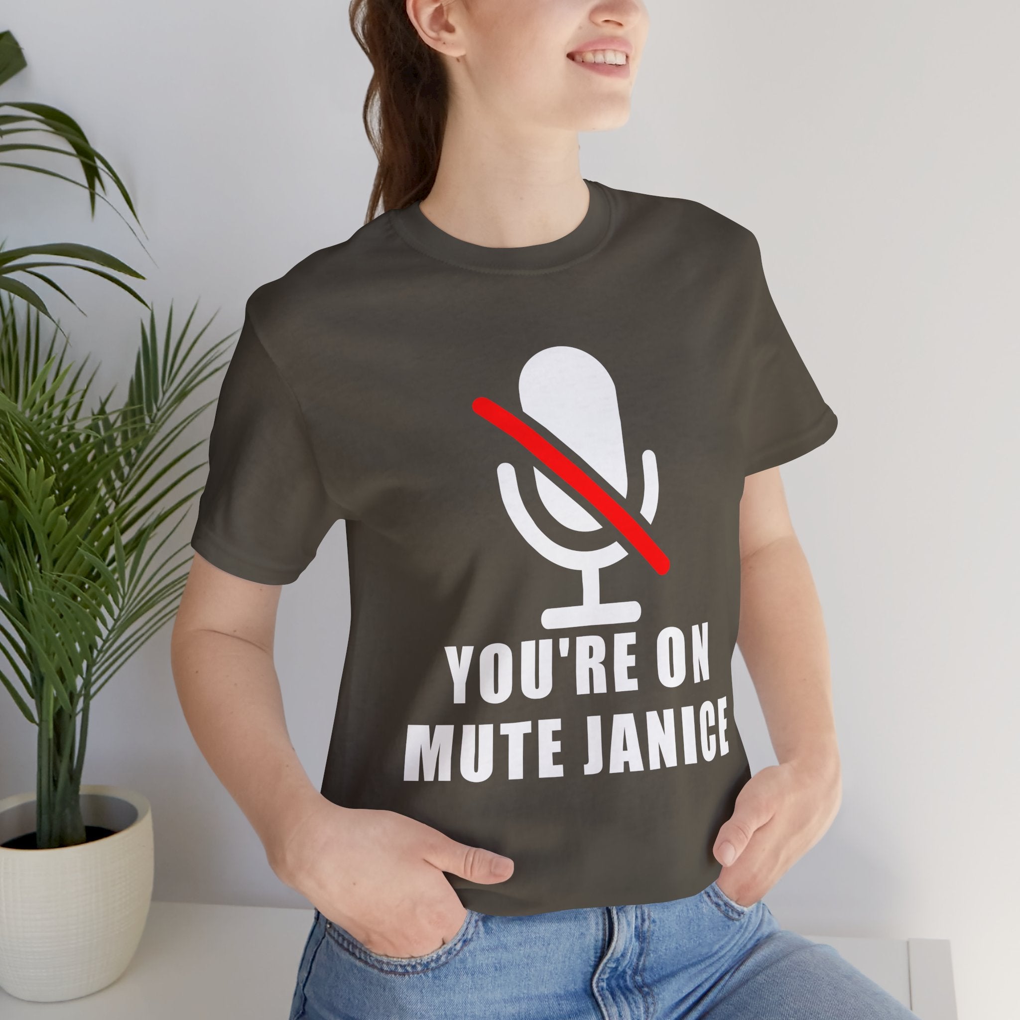 You’re On Mute, Janice T-Shirt – Funny Zoom Meeting Office Humor Graphic Tee