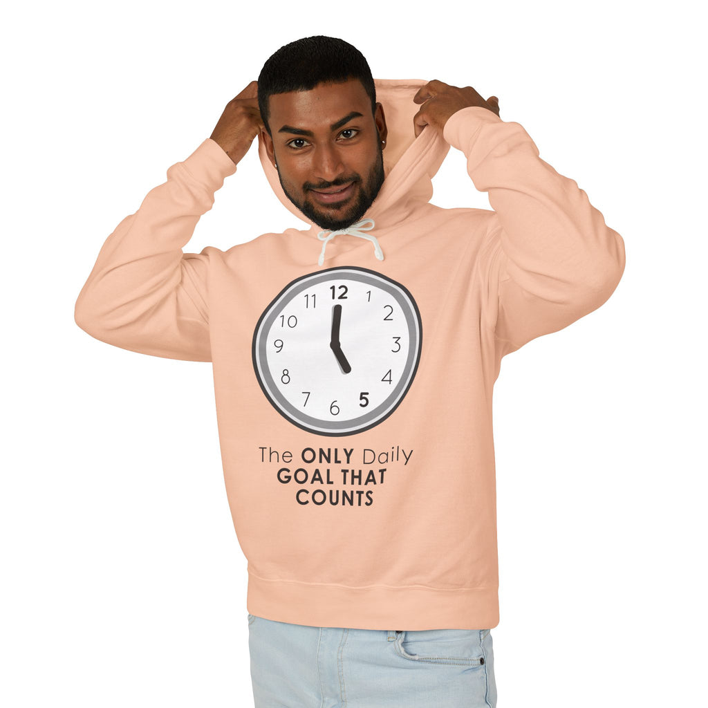 5 O’Clock Daily Goal Hoodie – Dark Humor Office Survival Sweatshirt