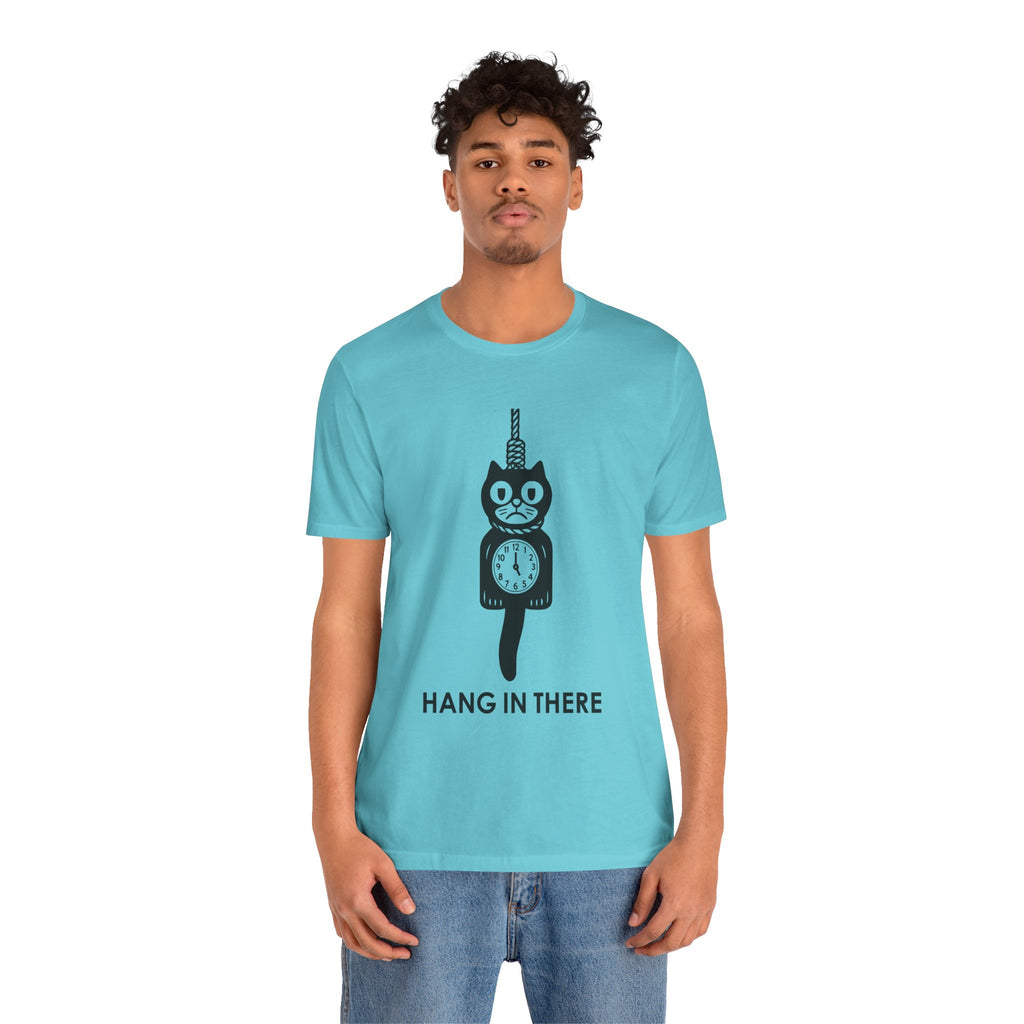Hang In There T-Shirt – Dark Humor Cat Clock Parody Graphic Tee