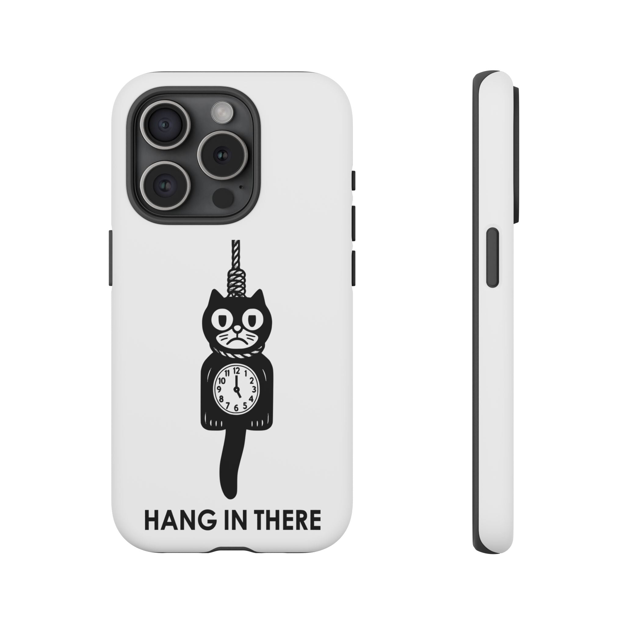 Hang In There Phone Case – Dark Humor Cat Clock Parody Mobile Cover