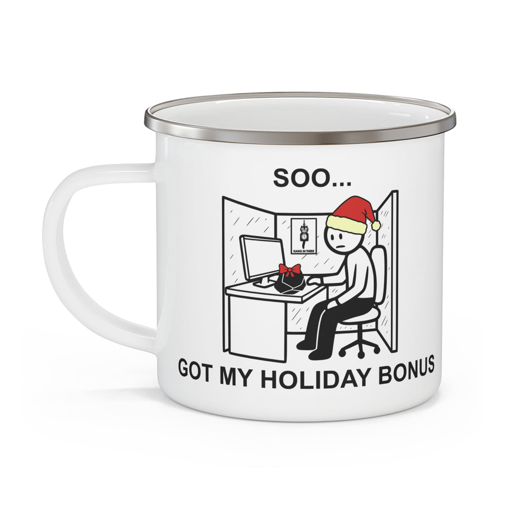 Holiday Bonus Enamel Cup – Dark Humor Corporate Christmas Office Mug (12oz)