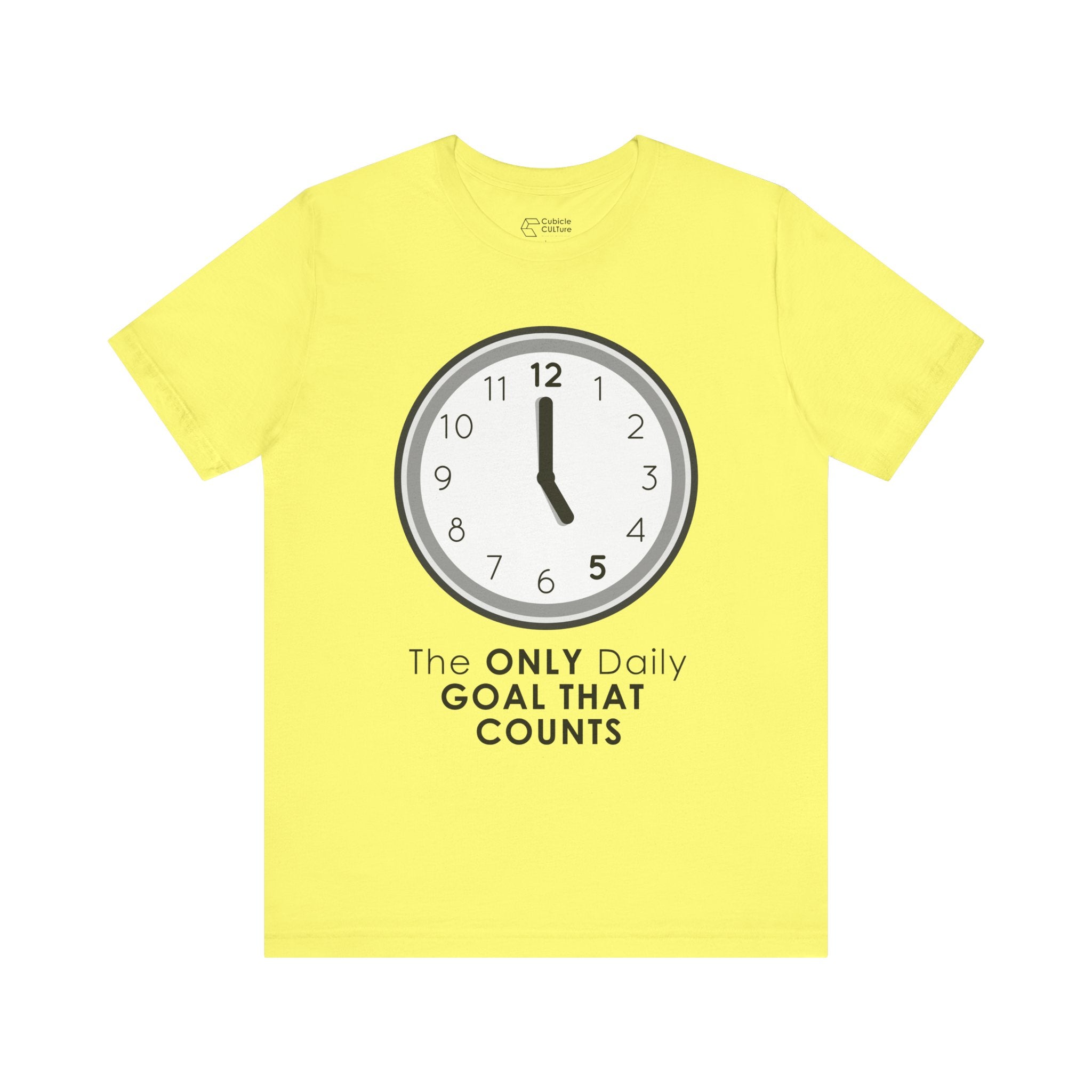 5 O’Clock Daily Goal T-Shirt – Dark Humor Office Survival Graphic Tee