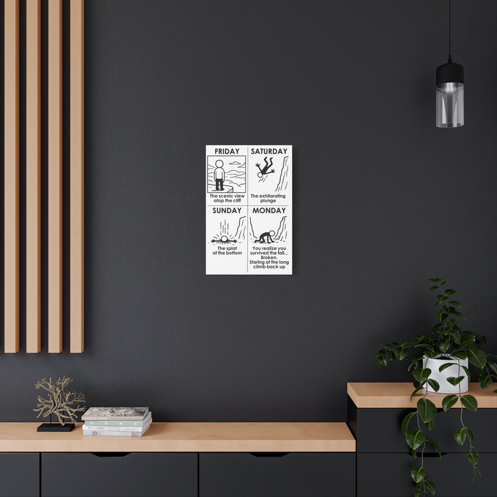 Weekend Cliff Comic Canvas – Dark Humor Friday to Monday Survival Office Wall Art