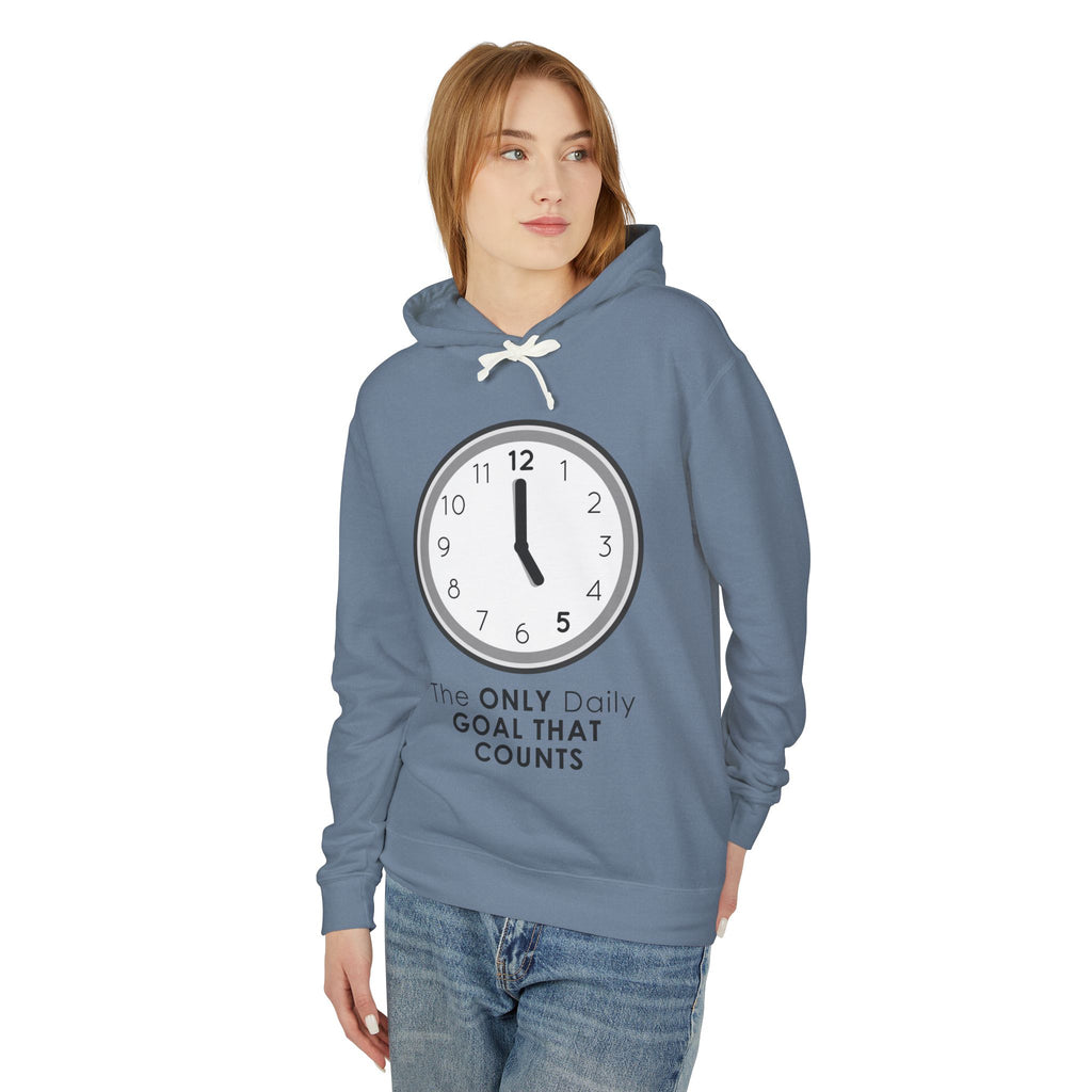 5 O’Clock Daily Goal Hoodie – Dark Humor Office Survival Sweatshirt