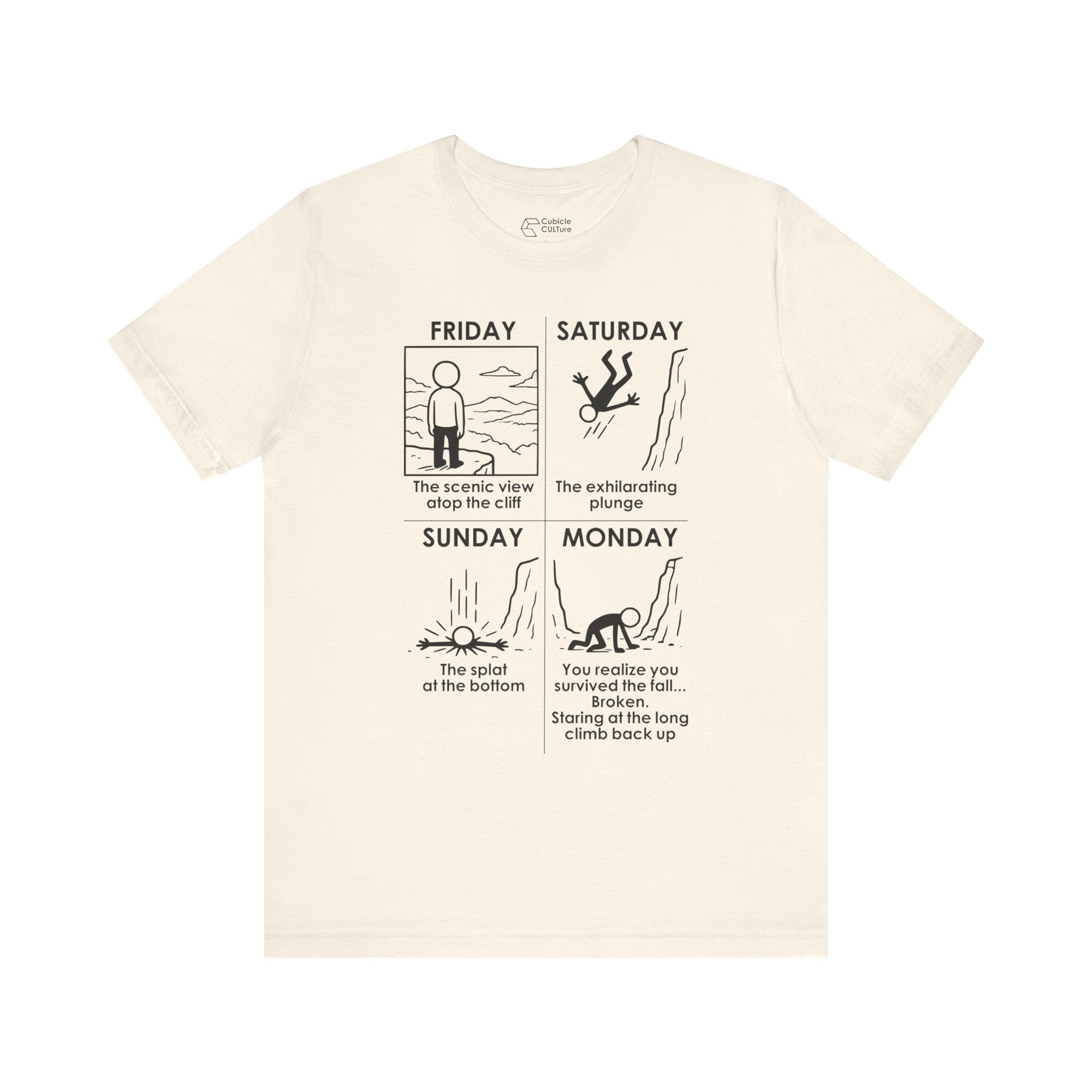 Weekend Cliff Comic T-Shirt – Cliffverse Dark Humor Friday to Monday Survival Graphic Tee