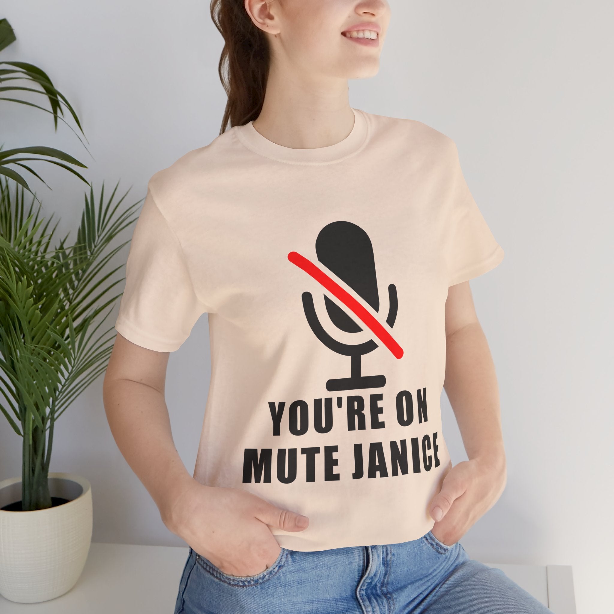 You’re On Mute, Janice T-Shirt – Funny Zoom Meeting Office Humor Graphic Tee