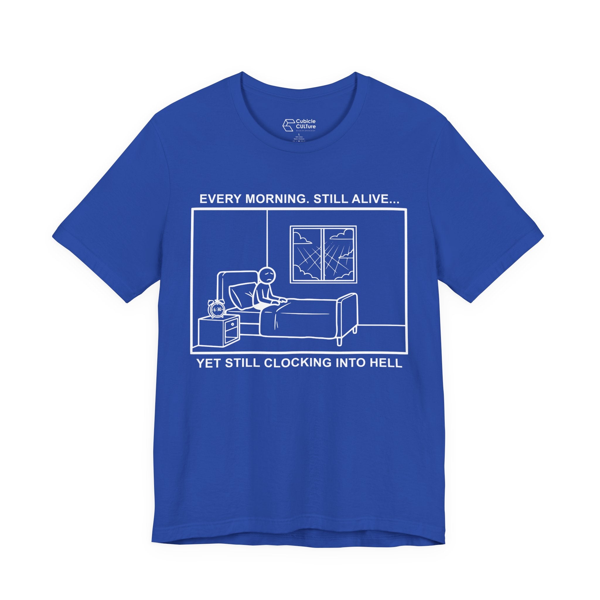 Every Morning — Clocking into Hell T-Shirt – Cliffverse Office Humor Graphic Tee for Corporate Survivors