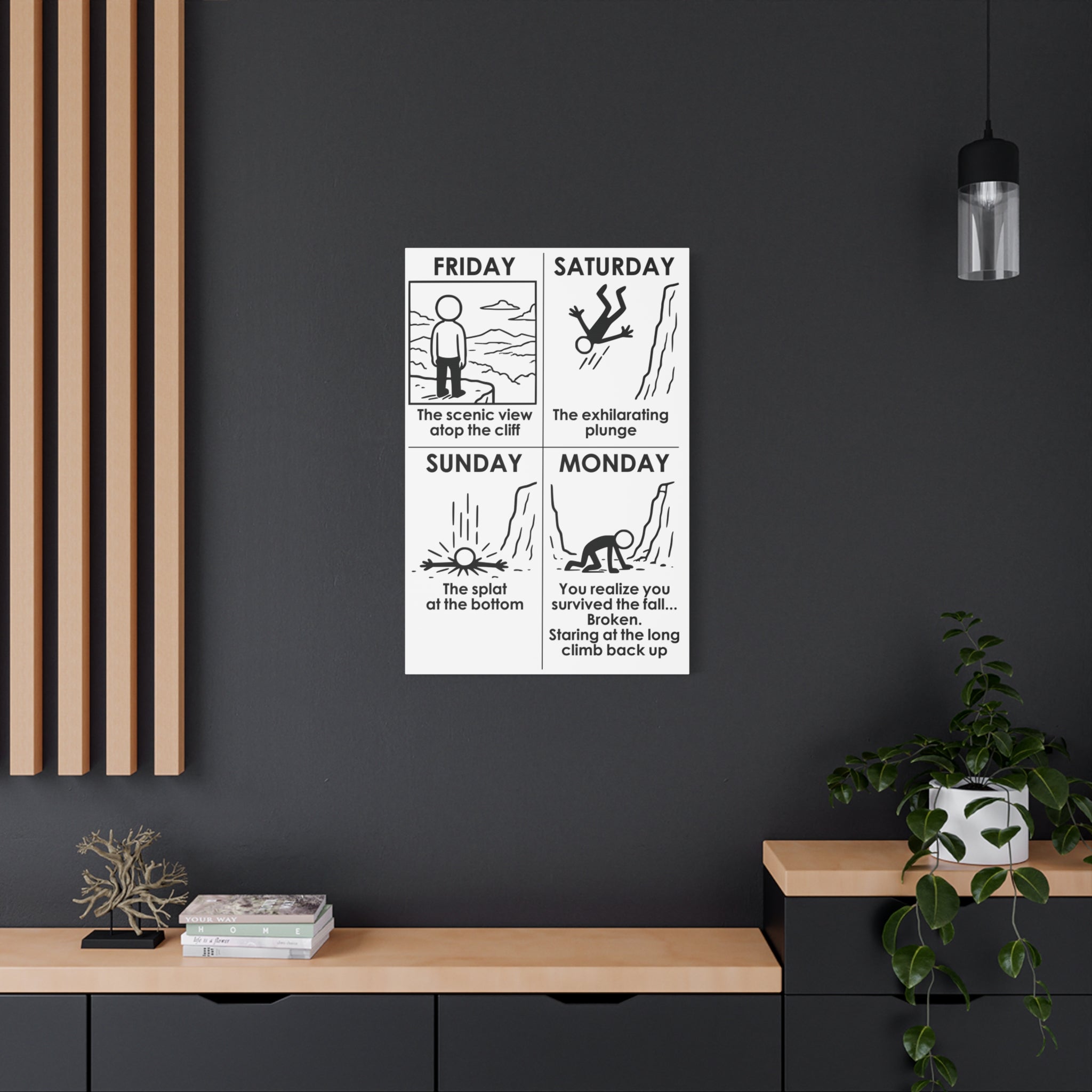 Weekend Cliff Comic Canvas – Dark Humor Friday to Monday Survival Office Wall Art