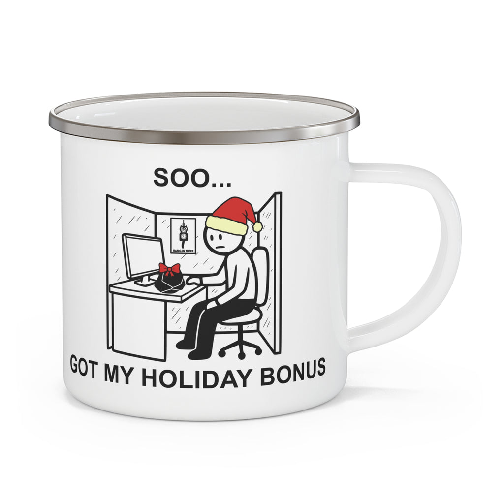 Holiday Bonus Enamel Cup – Dark Humor Corporate Christmas Office Mug (12oz)