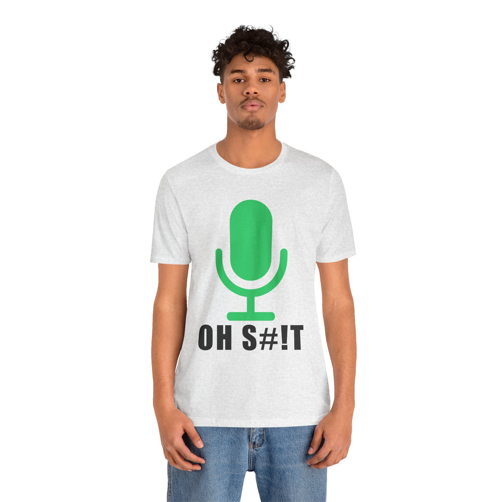 OH S#!T T-Shirt – Hot Mic Zoom Meeting Horror Graphic Tee
