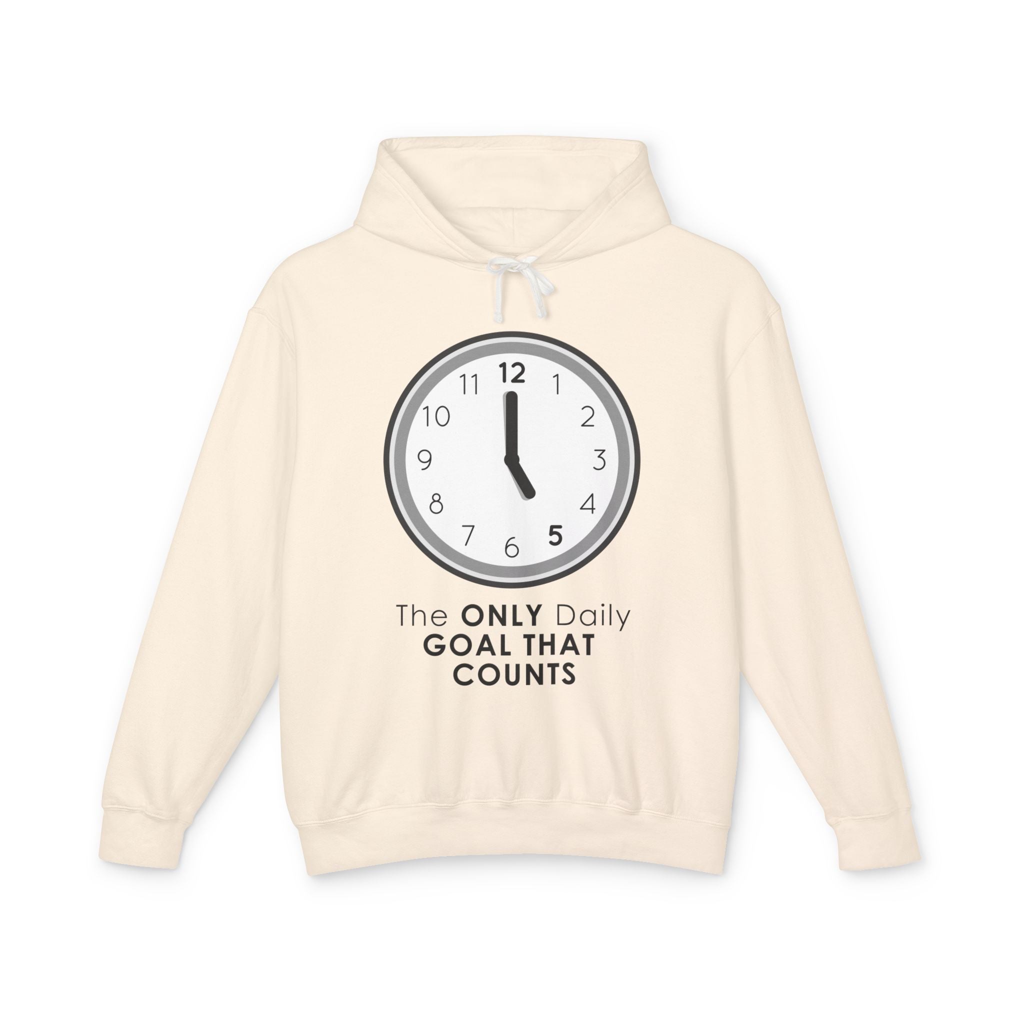 5 O’Clock Daily Goal Hoodie – Dark Humor Office Survival Sweatshirt