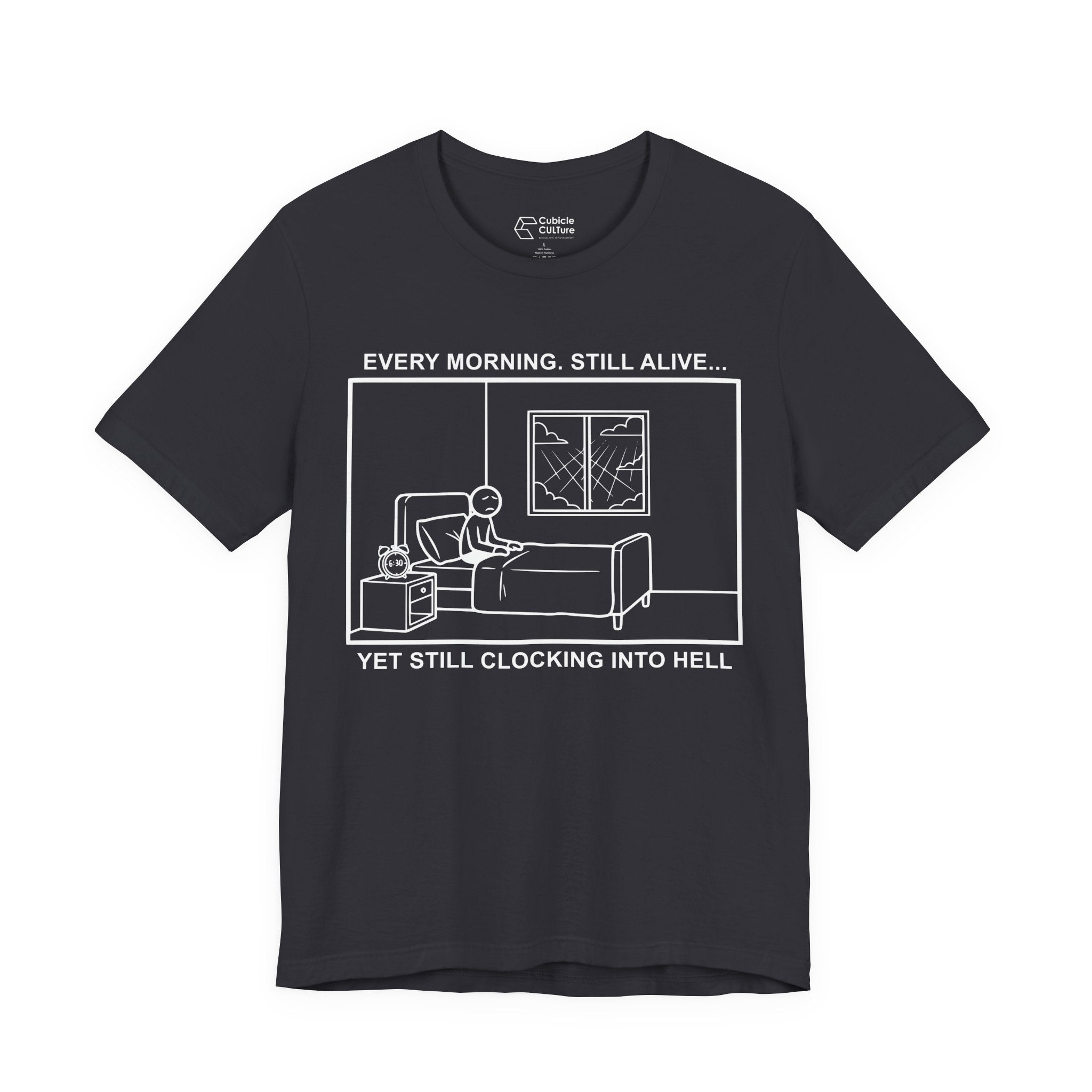 Every Morning — Clocking into Hell T-Shirt – Cliffverse Office Humor Graphic Tee for Corporate Survivors