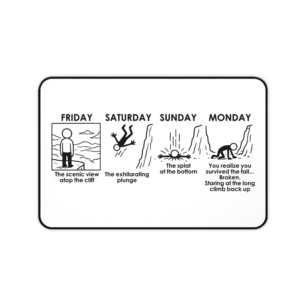 Weekend Cliff Comic Mouse Pad – Dark Humor Friday to Monday Survival Desk Pad