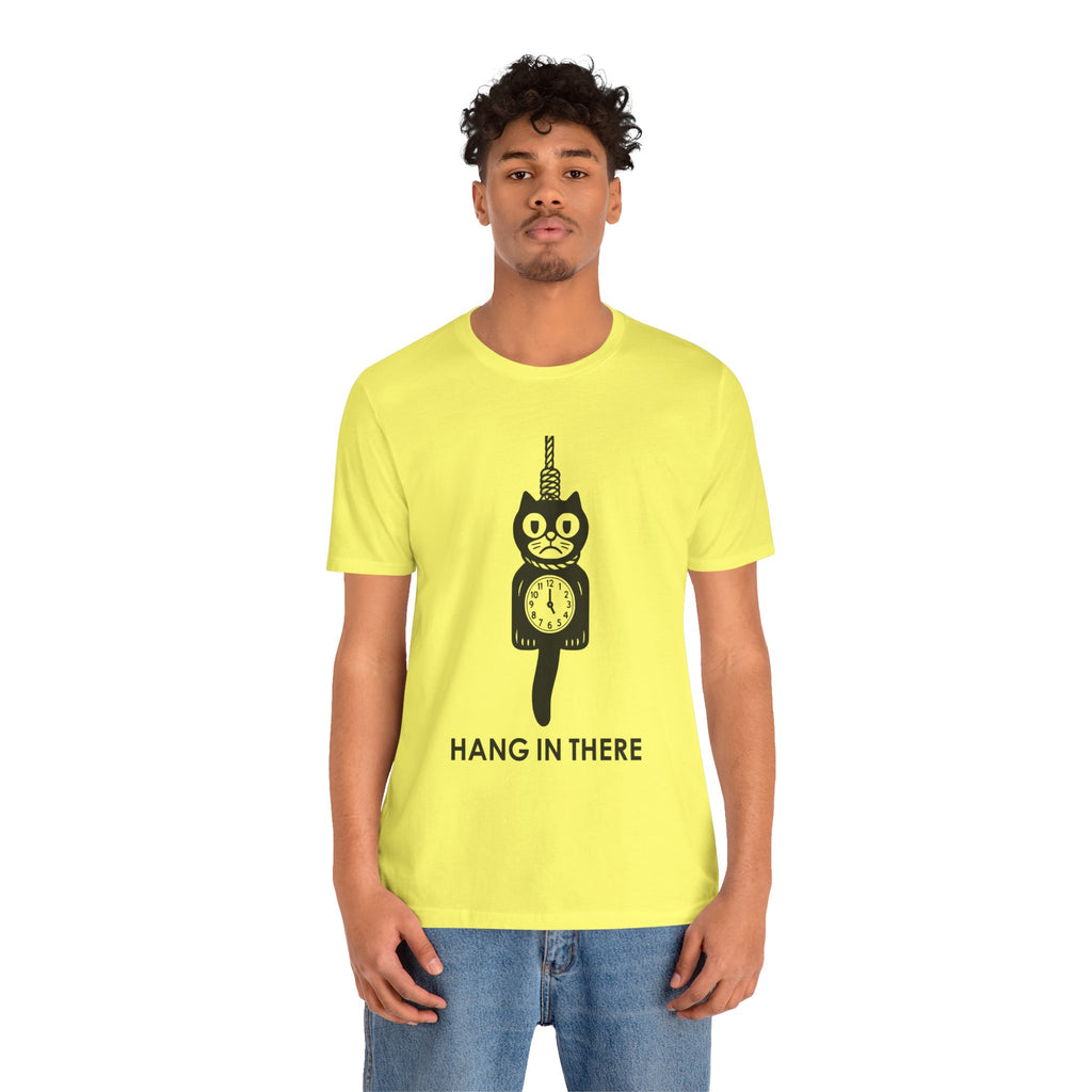 Hang In There T-Shirt – Dark Humor Cat Clock Parody Graphic Tee