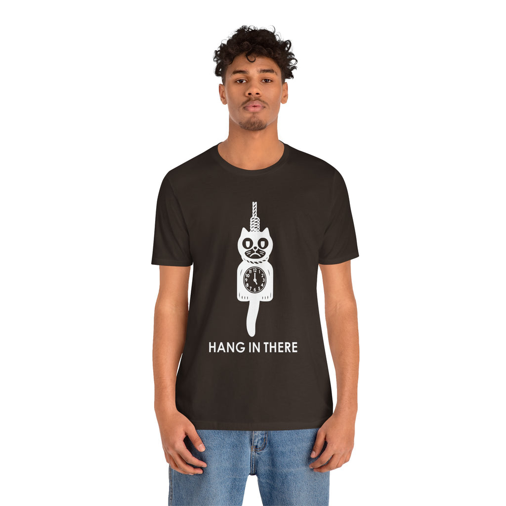 Hang In There T-Shirt – Dark Humor Cat Clock Parody Graphic Tee