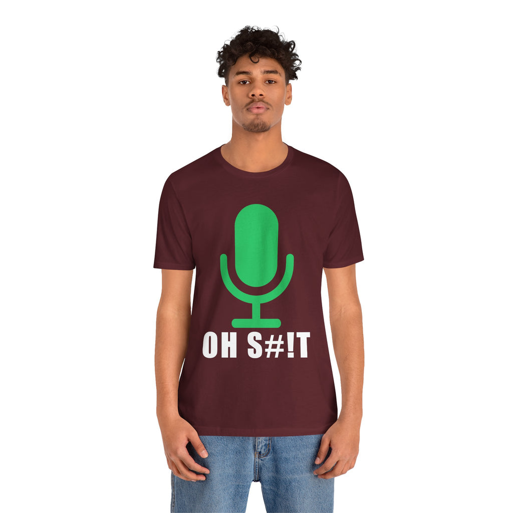OH S#!T T-Shirt – Hot Mic Zoom Meeting Horror Graphic Tee