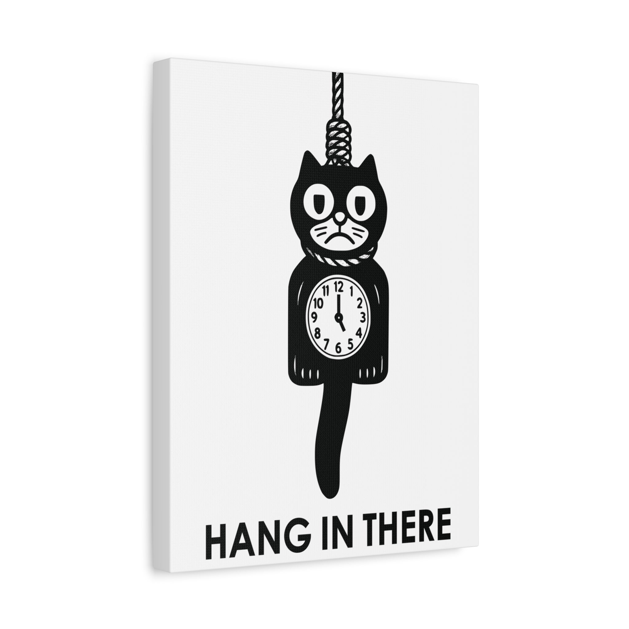 Hang In There Canvas – Dark Humor Cat Clock Parody Office Wall Art