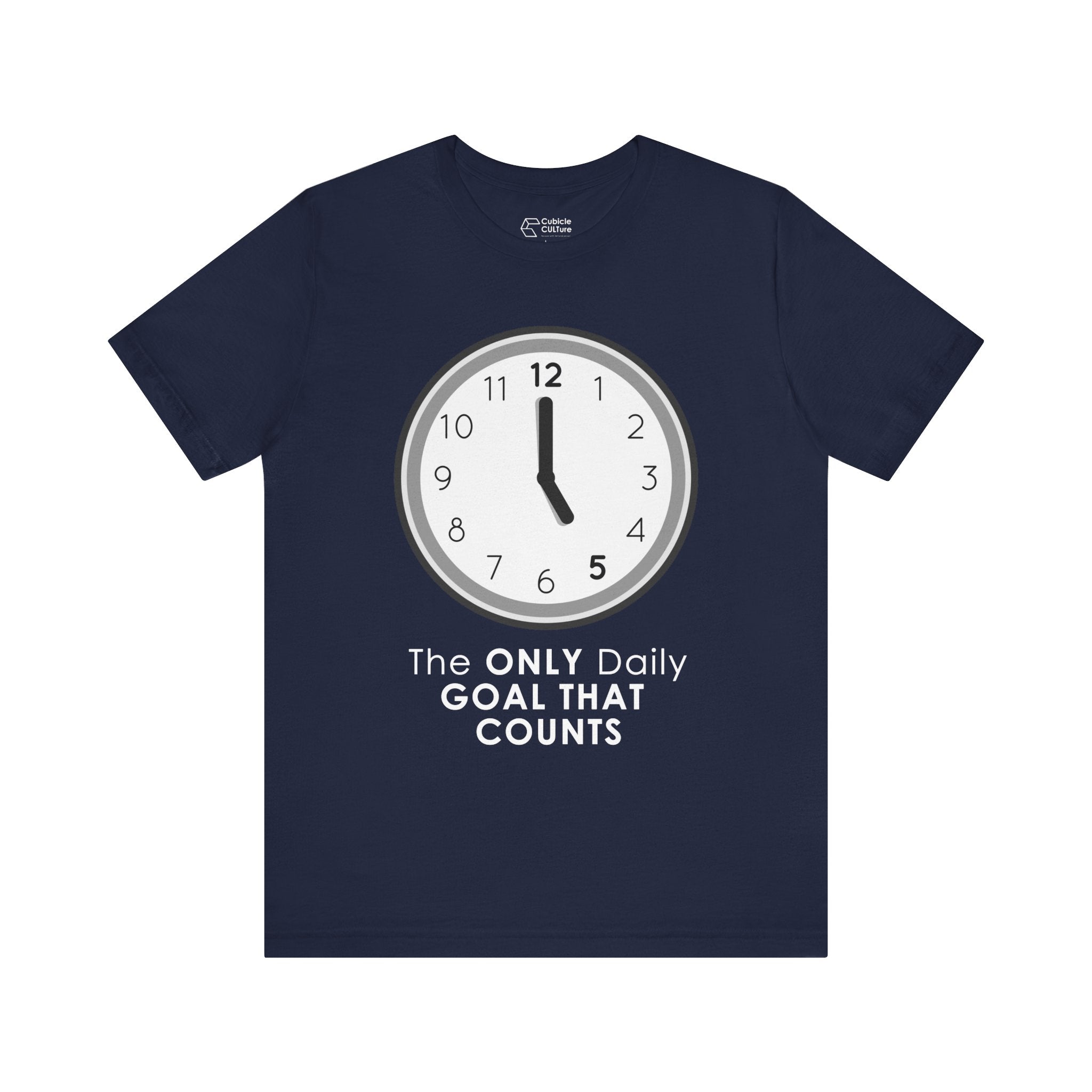5 O’Clock Daily Goal T-Shirt – Dark Humor Office Survival Graphic Tee