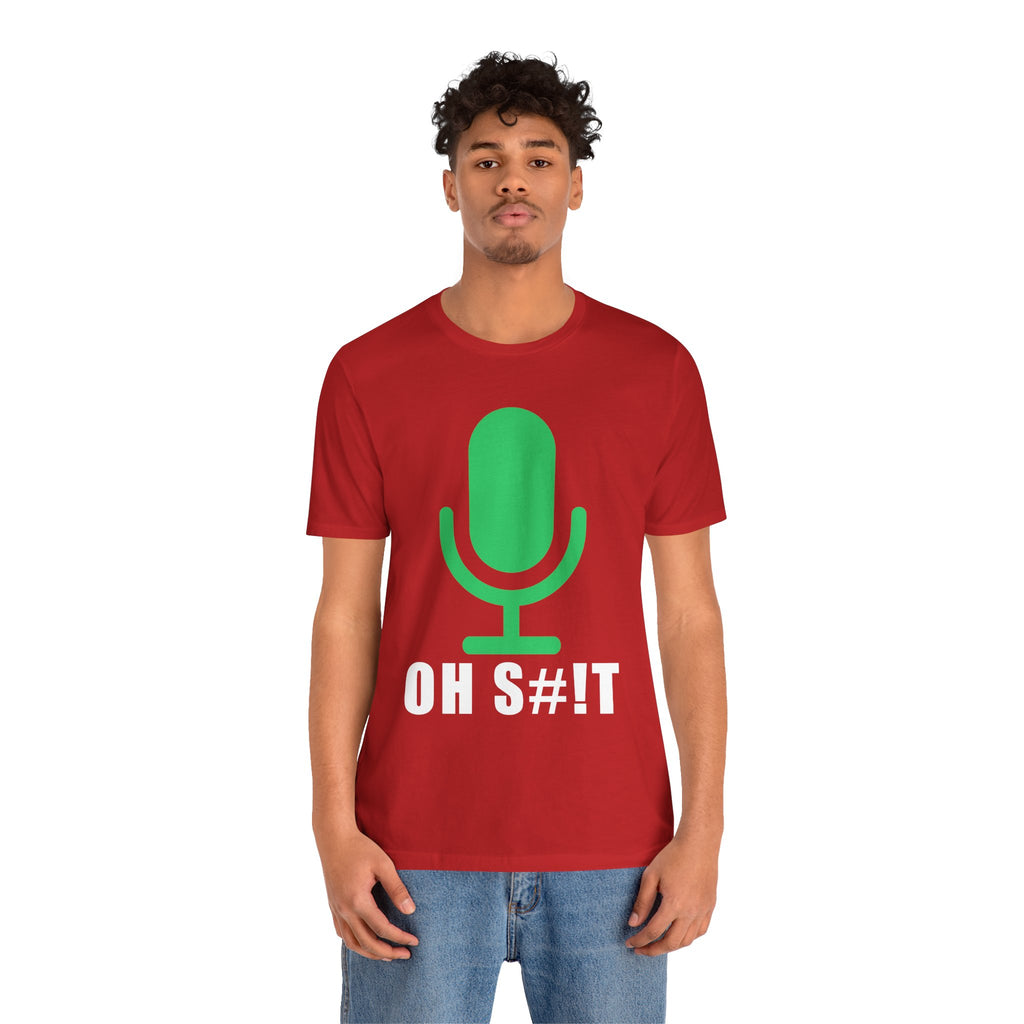 OH S#!T T-Shirt – Hot Mic Zoom Meeting Horror Graphic Tee