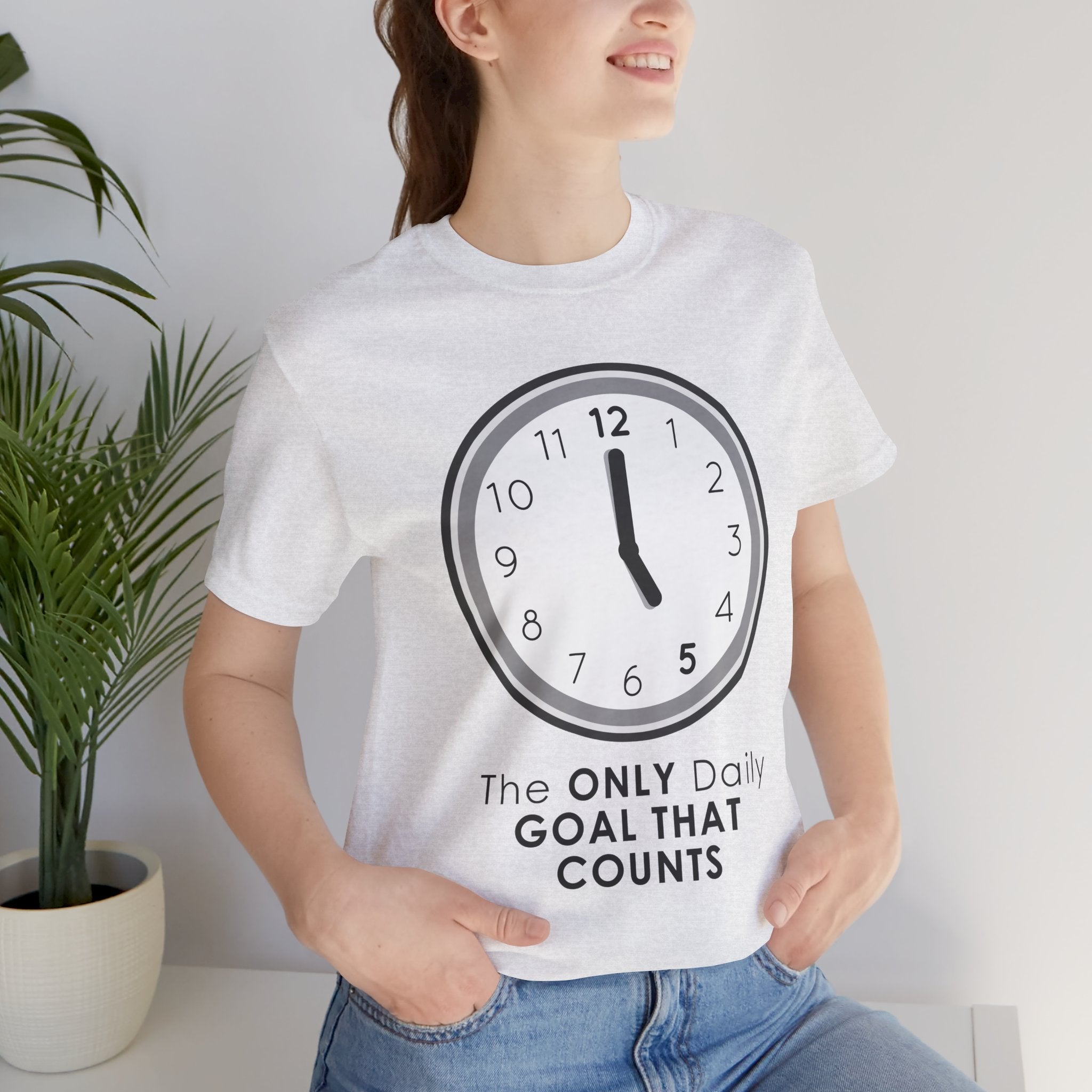 5 O’Clock Daily Goal T-Shirt – Dark Humor Office Survival Graphic Tee