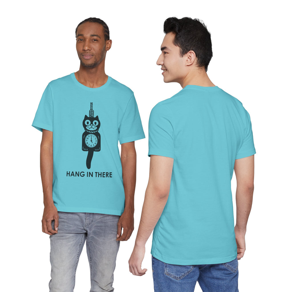 Hang In There T-Shirt – Dark Humor Cat Clock Parody Graphic Tee
