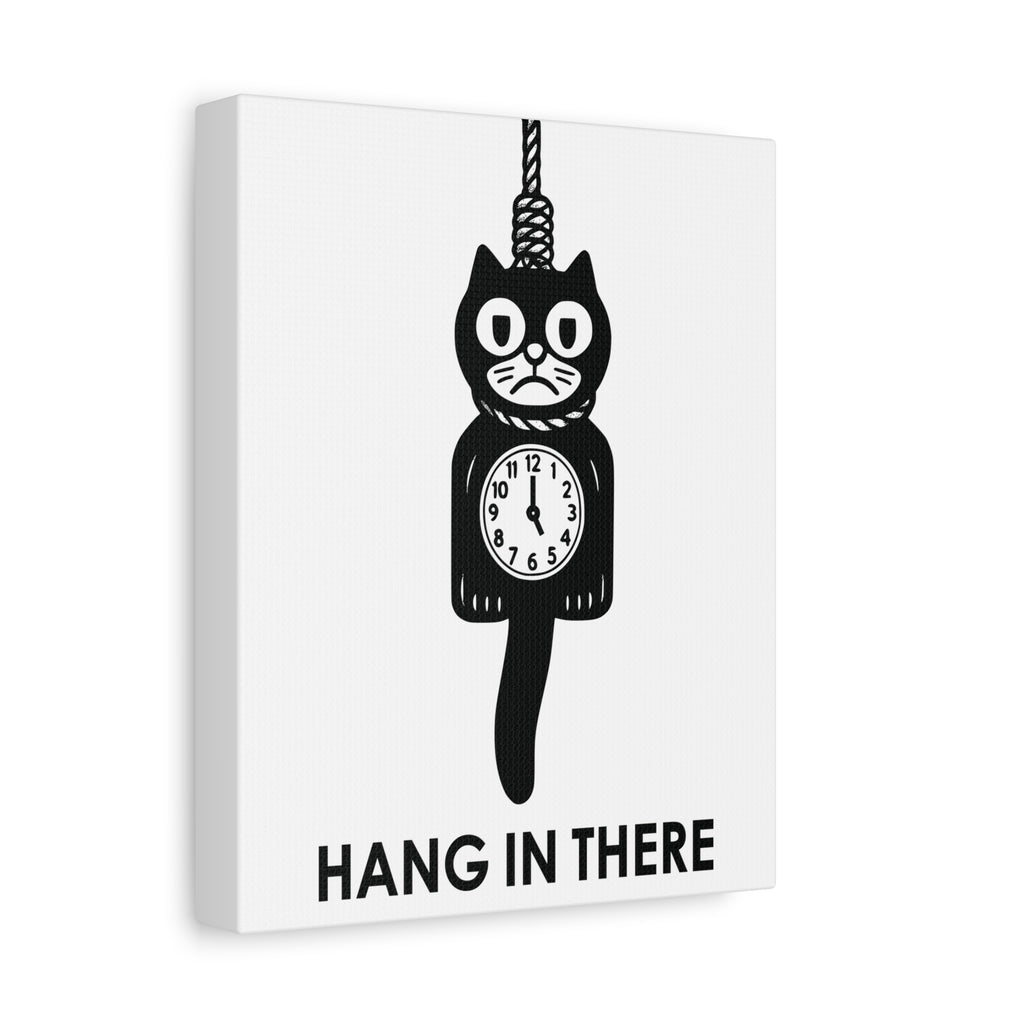 Hang In There Canvas – Dark Humor Cat Clock Parody Office Wall Art
