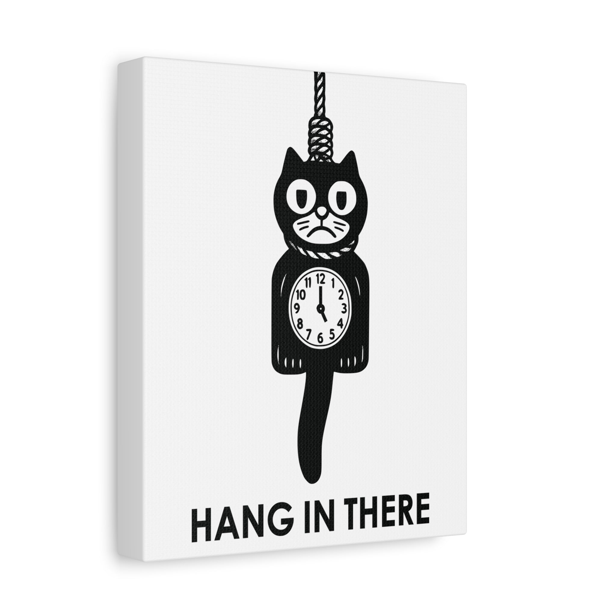 Hang In There Canvas – Dark Humor Cat Clock Parody Office Wall Art