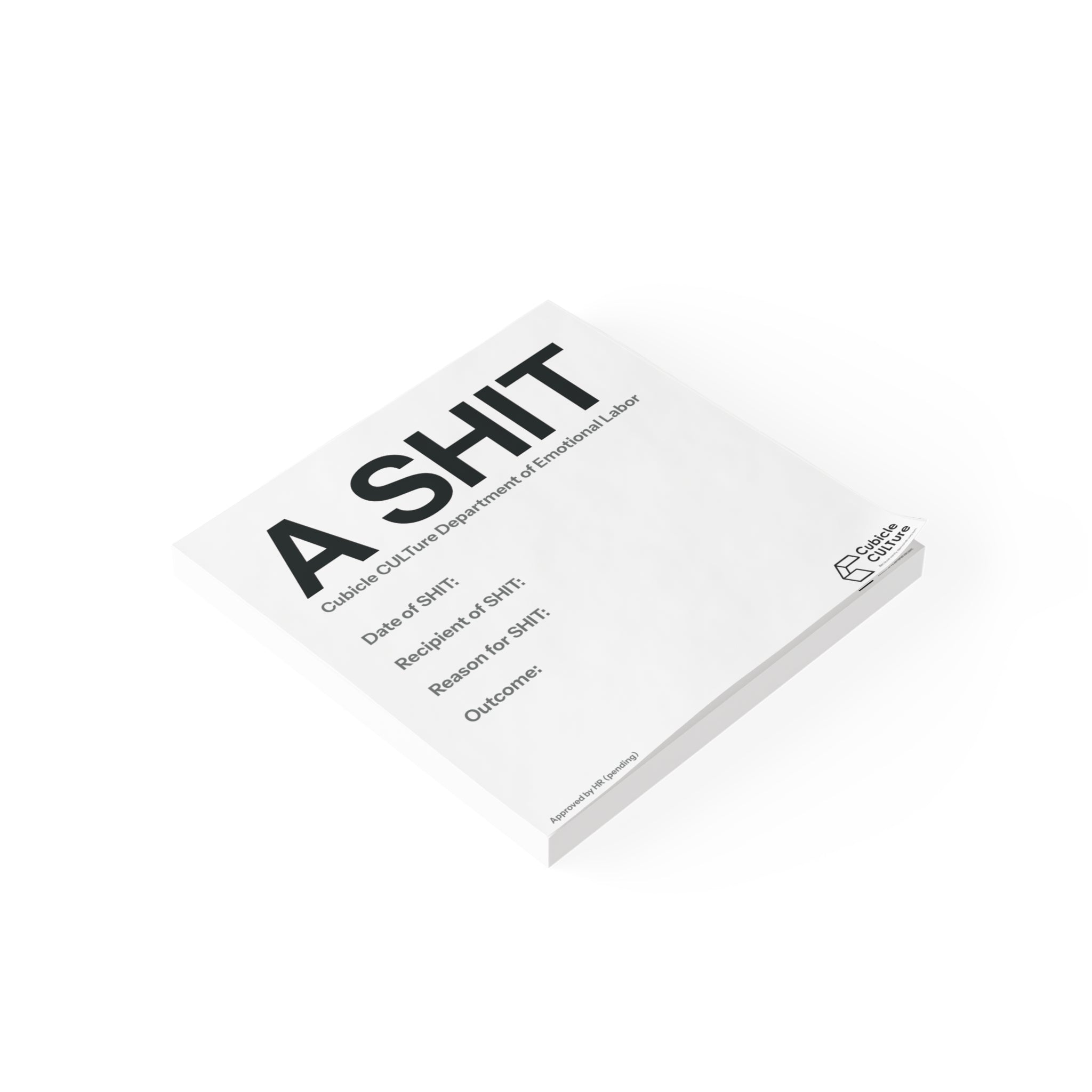 “A SHIT” – The Official Corporate Accountability Notepad
