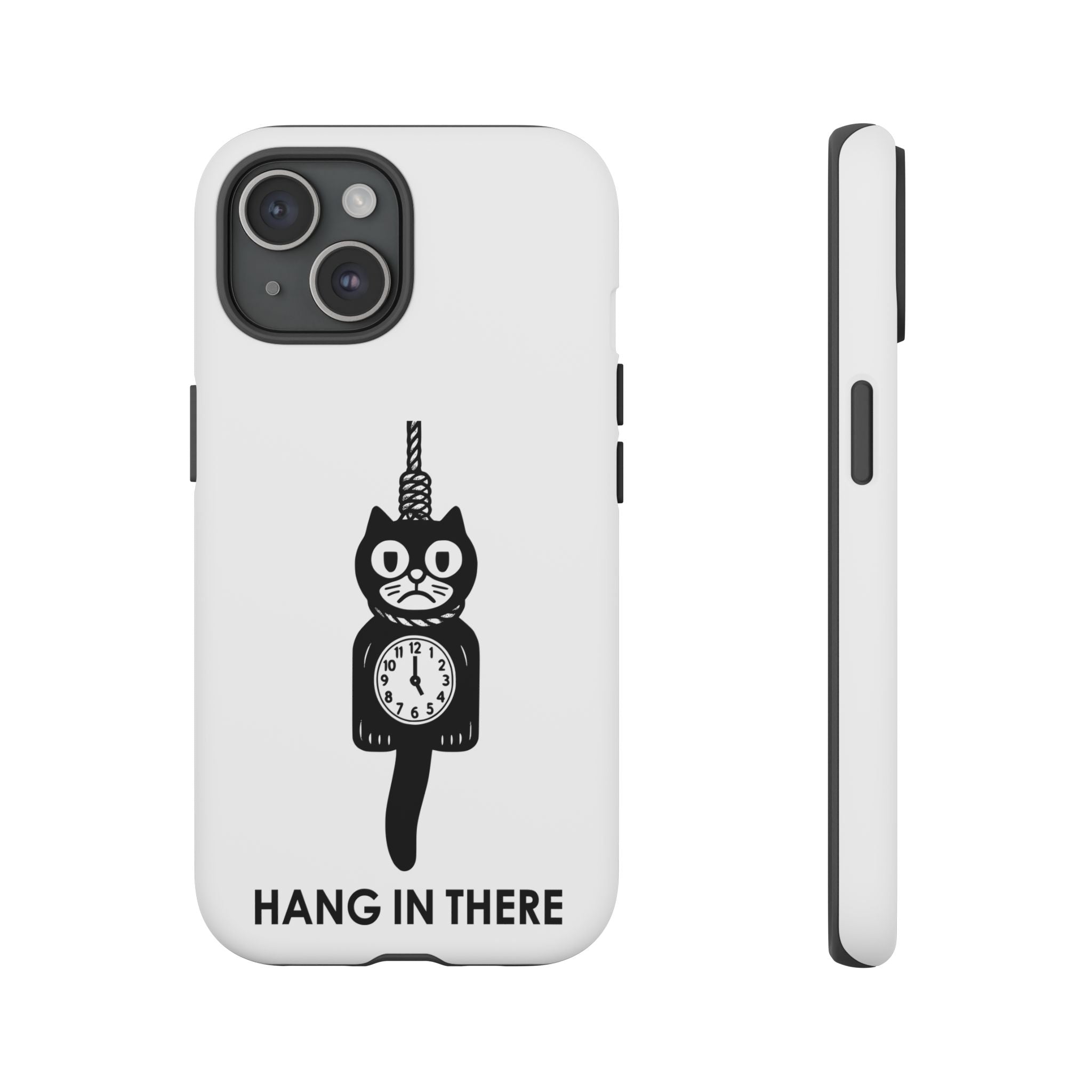 Hang In There Phone Case – Dark Humor Cat Clock Parody Mobile Cover