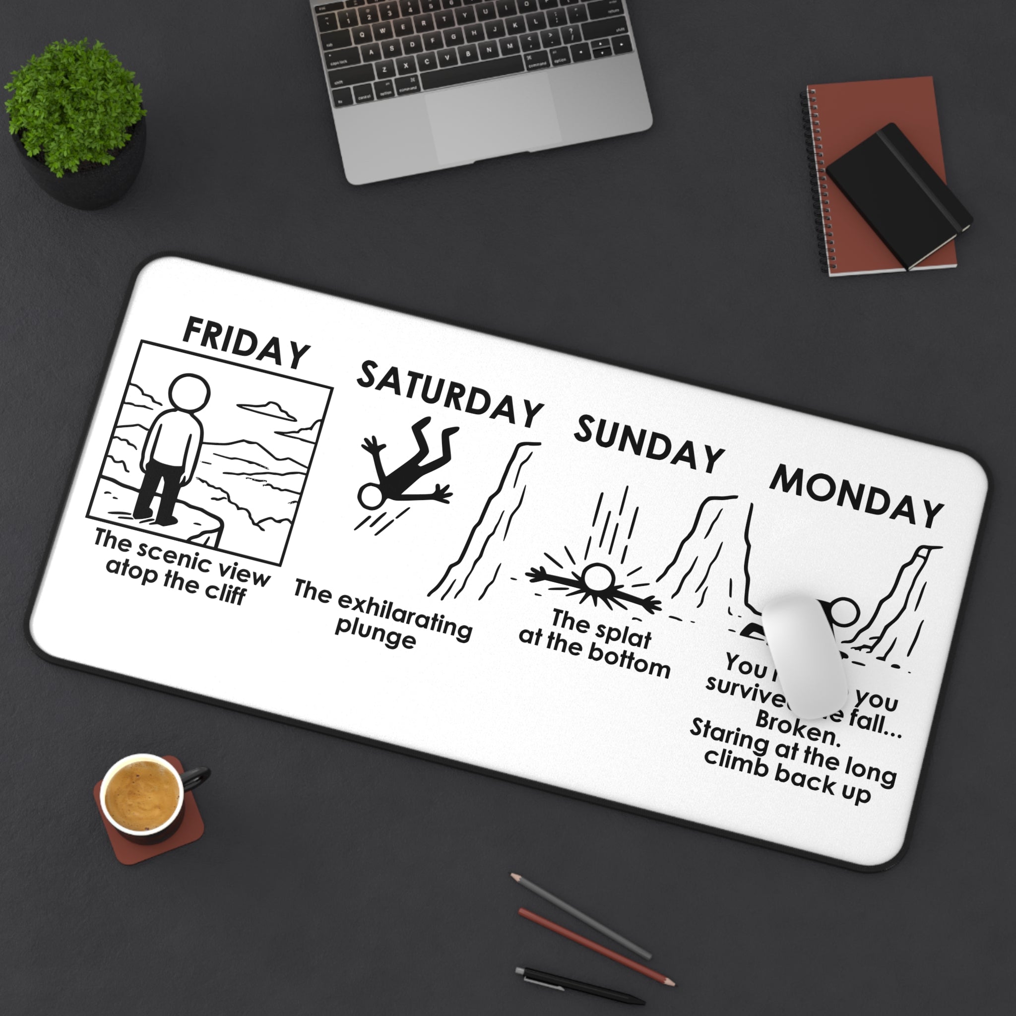 Weekend Cliff Comic Mouse Pad – Dark Humor Friday to Monday Survival Desk Pad