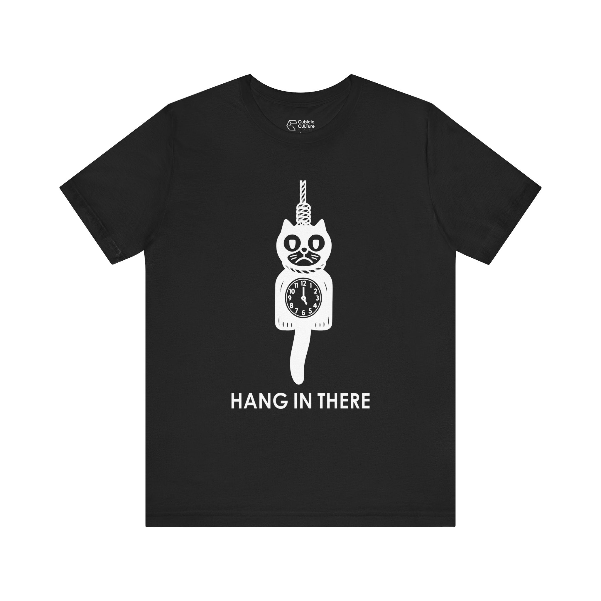 Hang In There T-Shirt – Dark Humor Cat Clock Parody Graphic Tee