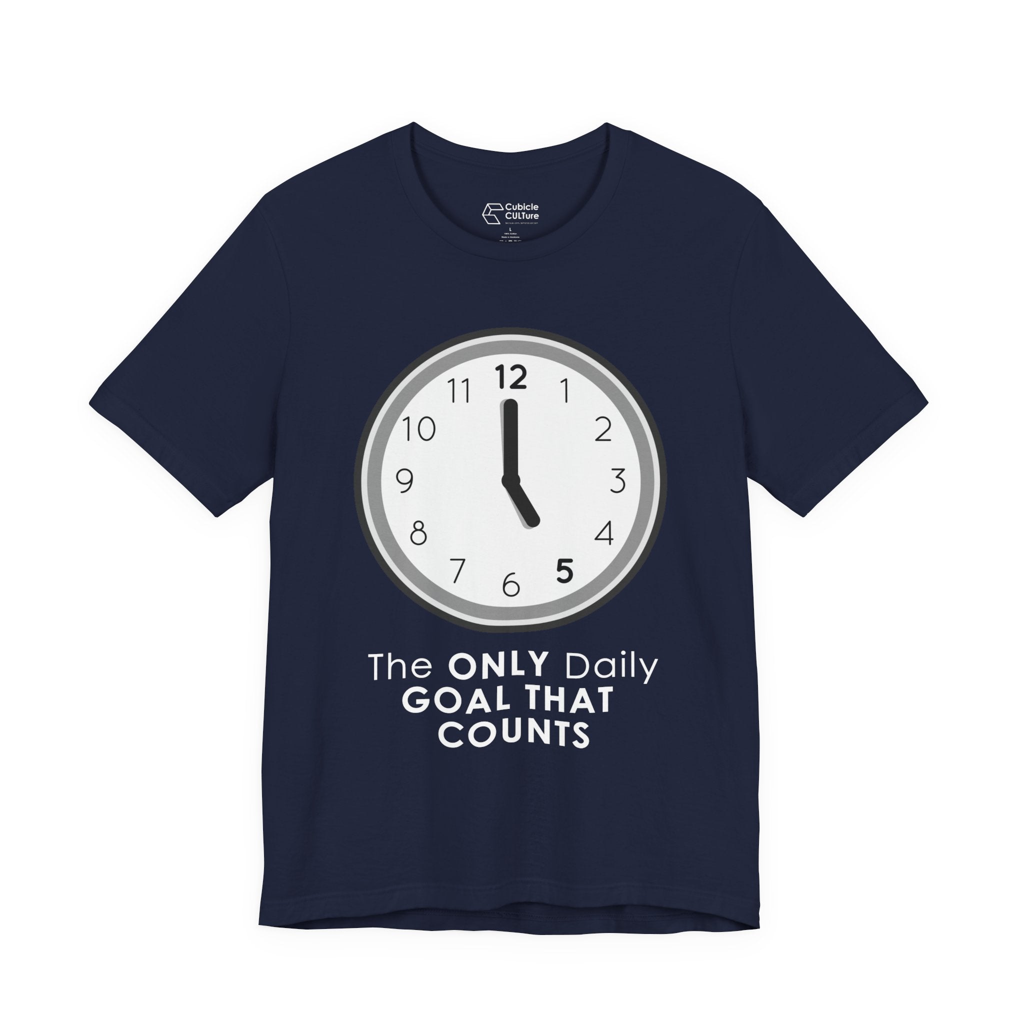 5 O’Clock Daily Goal T-Shirt – Dark Humor Office Survival Graphic Tee