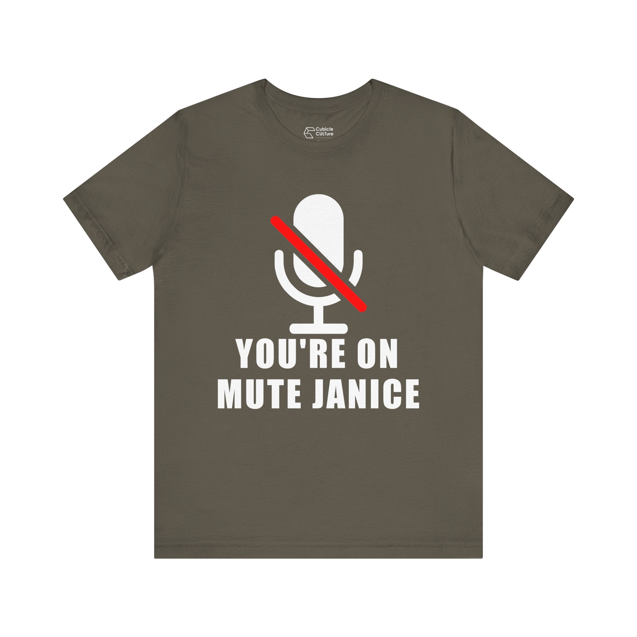 You’re On Mute, Janice T-Shirt – Funny Zoom Meeting Office Humor Graphic Tee