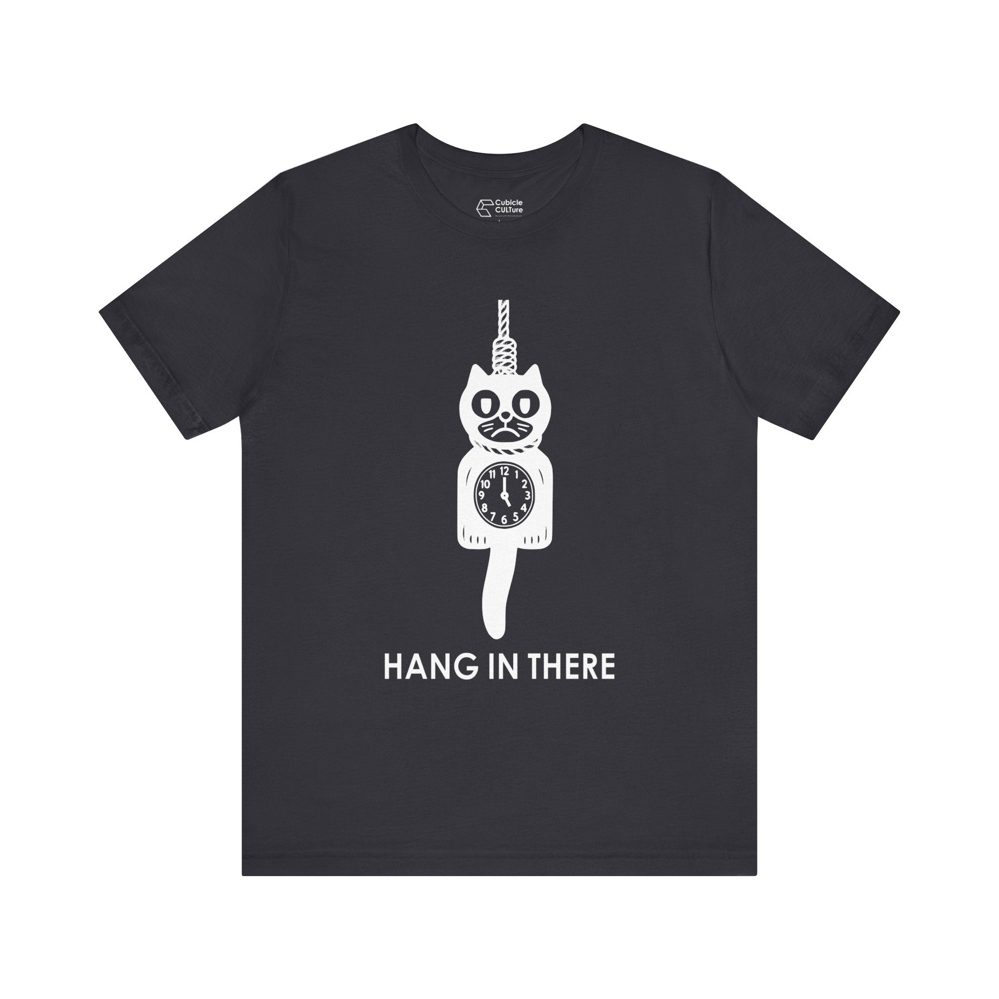 Hang In There T-Shirt – Dark Humor Cat Clock Parody Graphic Tee