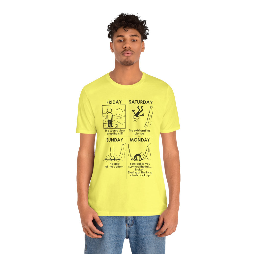Weekend Cliff Comic T-Shirt – Cliffverse Dark Humor Friday to Monday Survival Graphic Tee