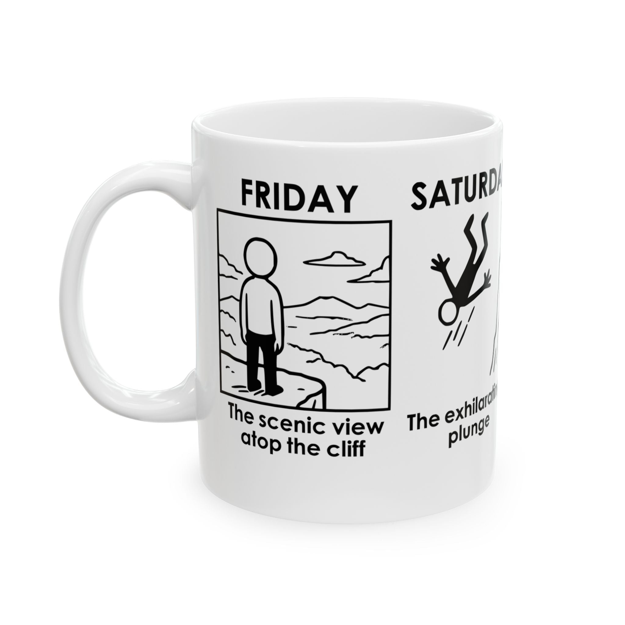 Weekend Cliff Comic Coffee Mug – Dark Humor Friday to Monday Survival Cup