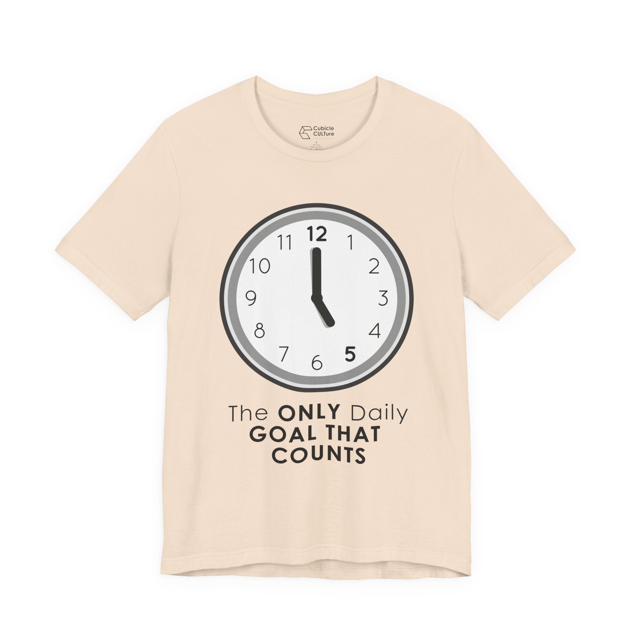 5 O’Clock Daily Goal T-Shirt – Dark Humor Office Survival Graphic Tee