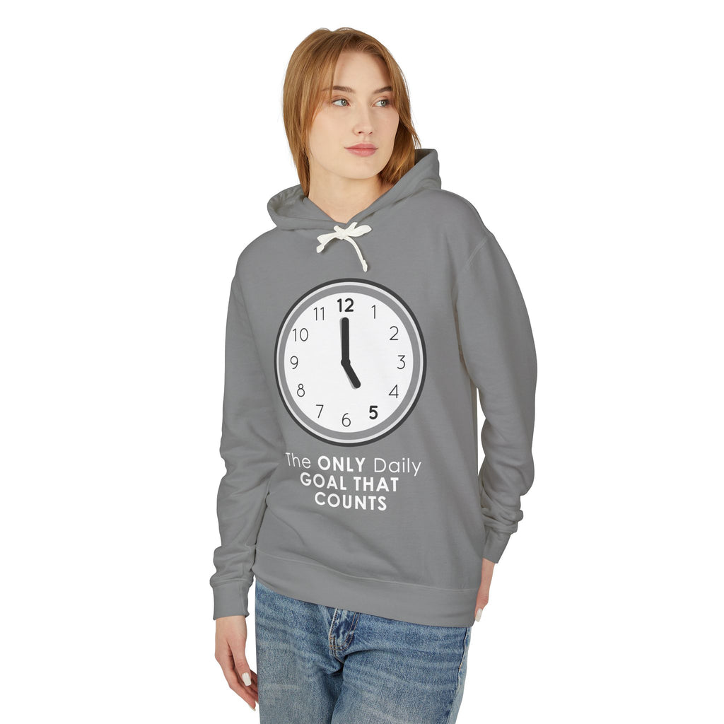 5 O’Clock Daily Goal Hoodie – Dark Humor Office Survival Sweatshirt