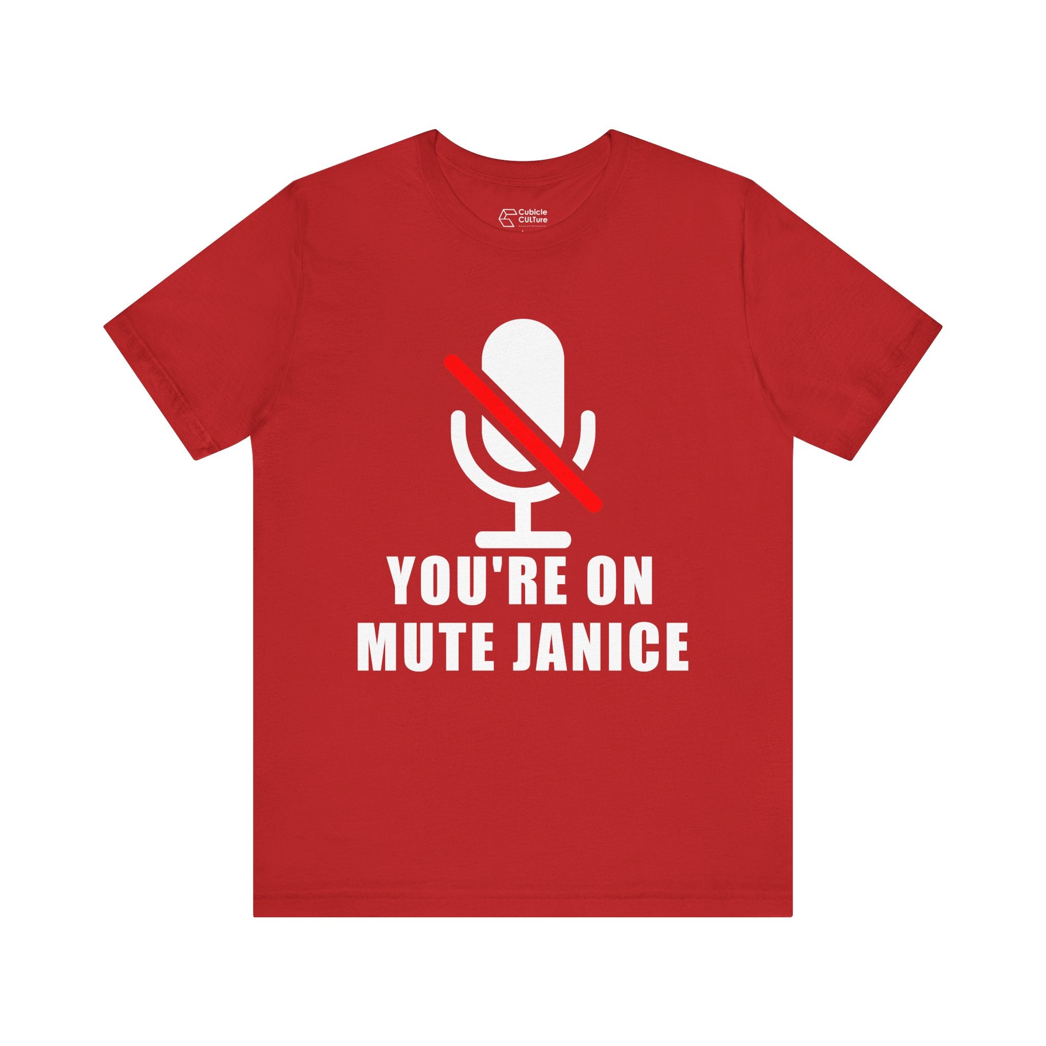 You’re On Mute, Janice T-Shirt – Funny Zoom Meeting Office Humor Graphic Tee