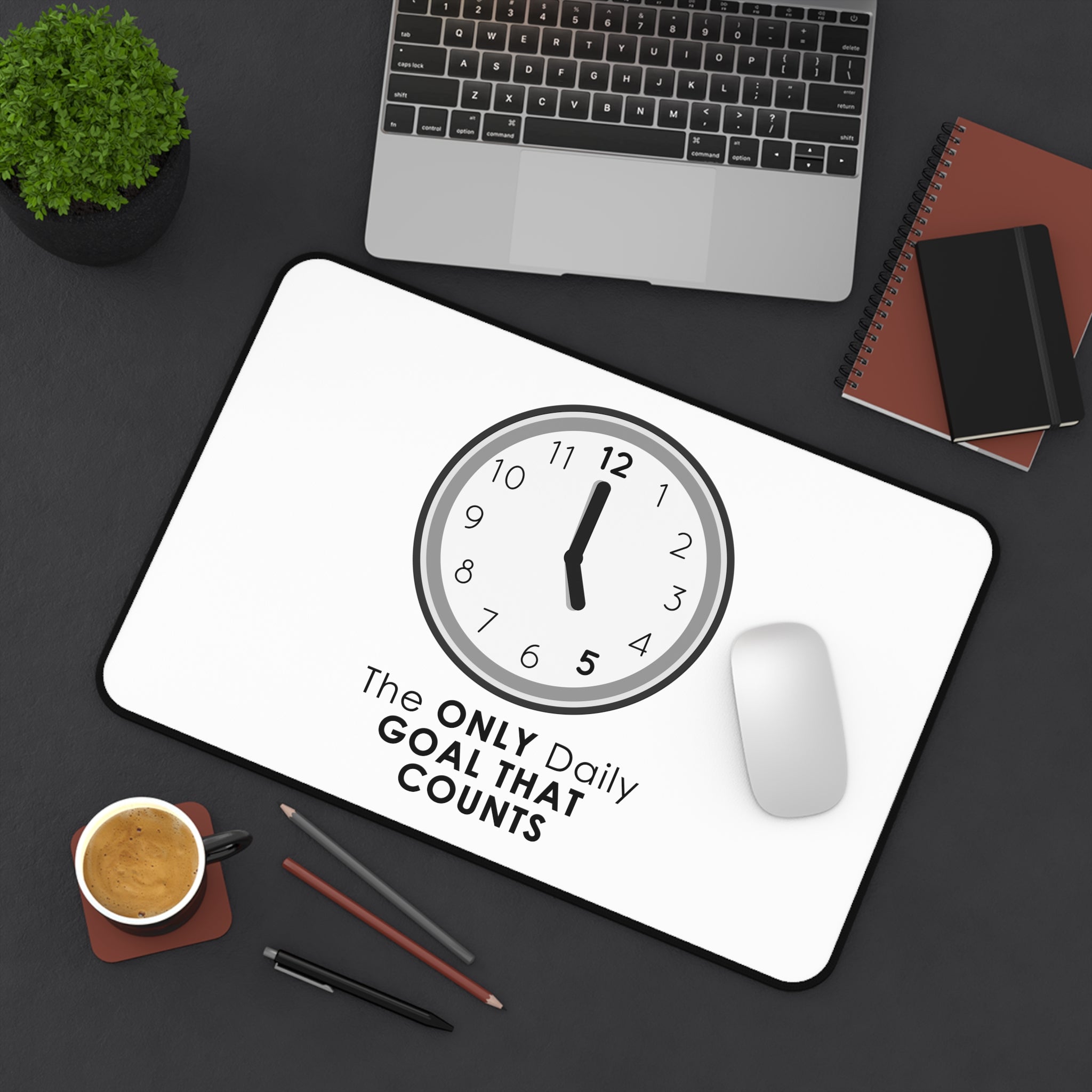 5 O’Clock Daily Goal Mouse Pad – Dark Humor Office Survival Accessory