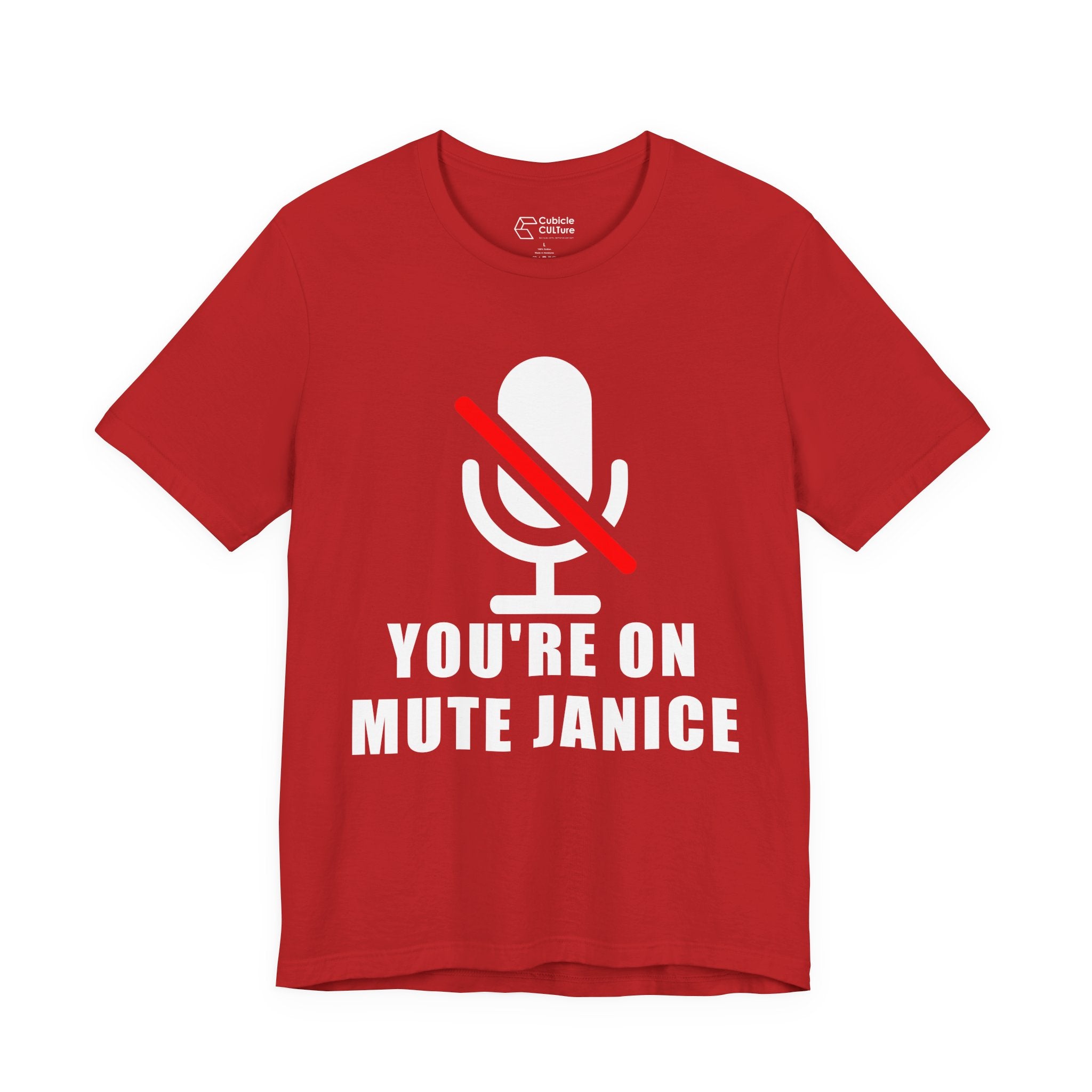 You’re On Mute, Janice T-Shirt – Funny Zoom Meeting Office Humor Graphic Tee