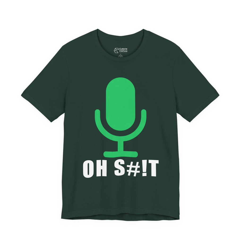 OH S#!T T-Shirt – Hot Mic Zoom Meeting Horror Graphic Tee