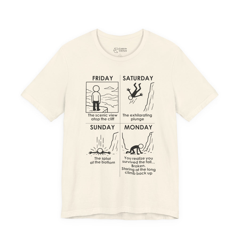 Weekend Cliff Comic T-Shirt – Cliffverse Dark Humor Friday to Monday Survival Graphic Tee