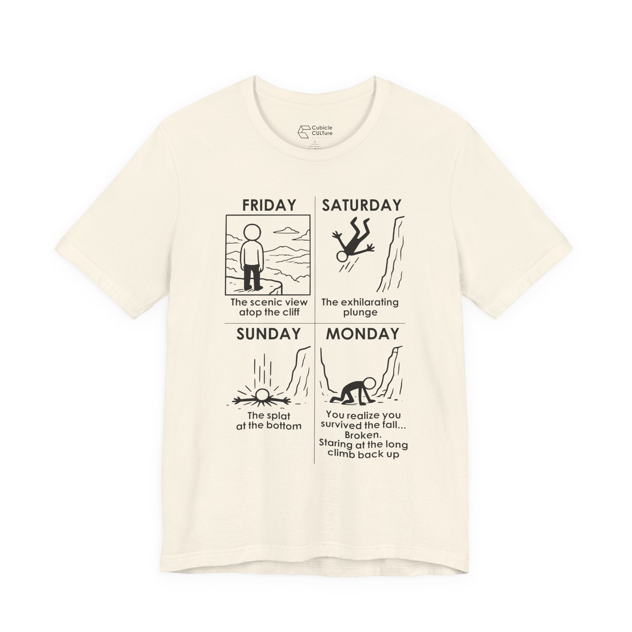Weekend Cliff Comic T-Shirt – Cliffverse Dark Humor Friday to Monday Survival Graphic Tee