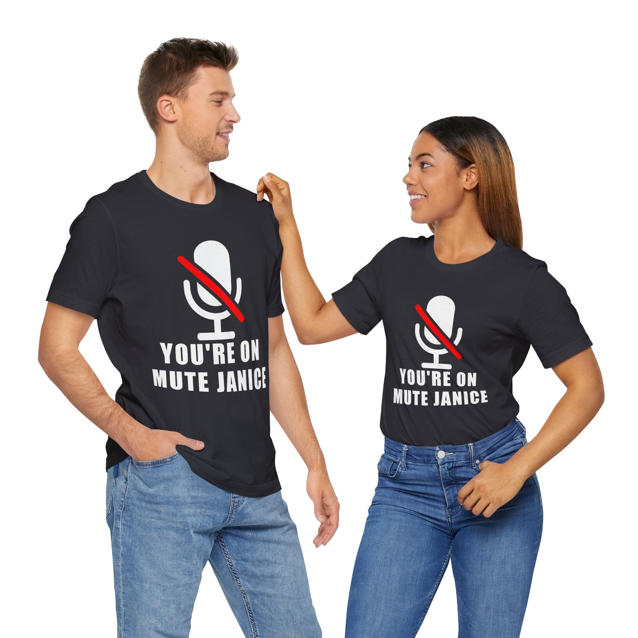 You’re On Mute, Janice T-Shirt – Funny Zoom Meeting Office Humor Graphic Tee