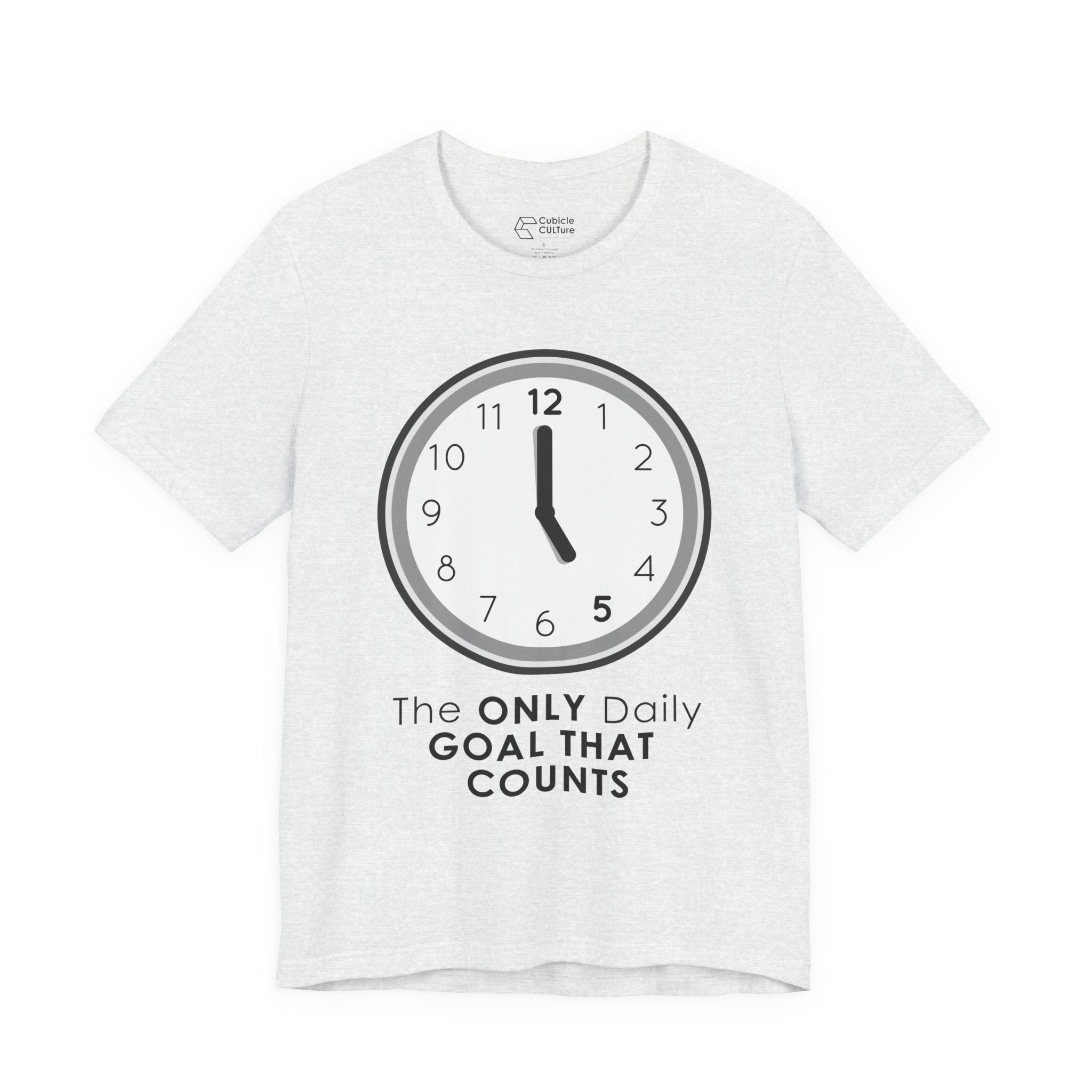 5 O’Clock Daily Goal T-Shirt – Dark Humor Office Survival Graphic Tee