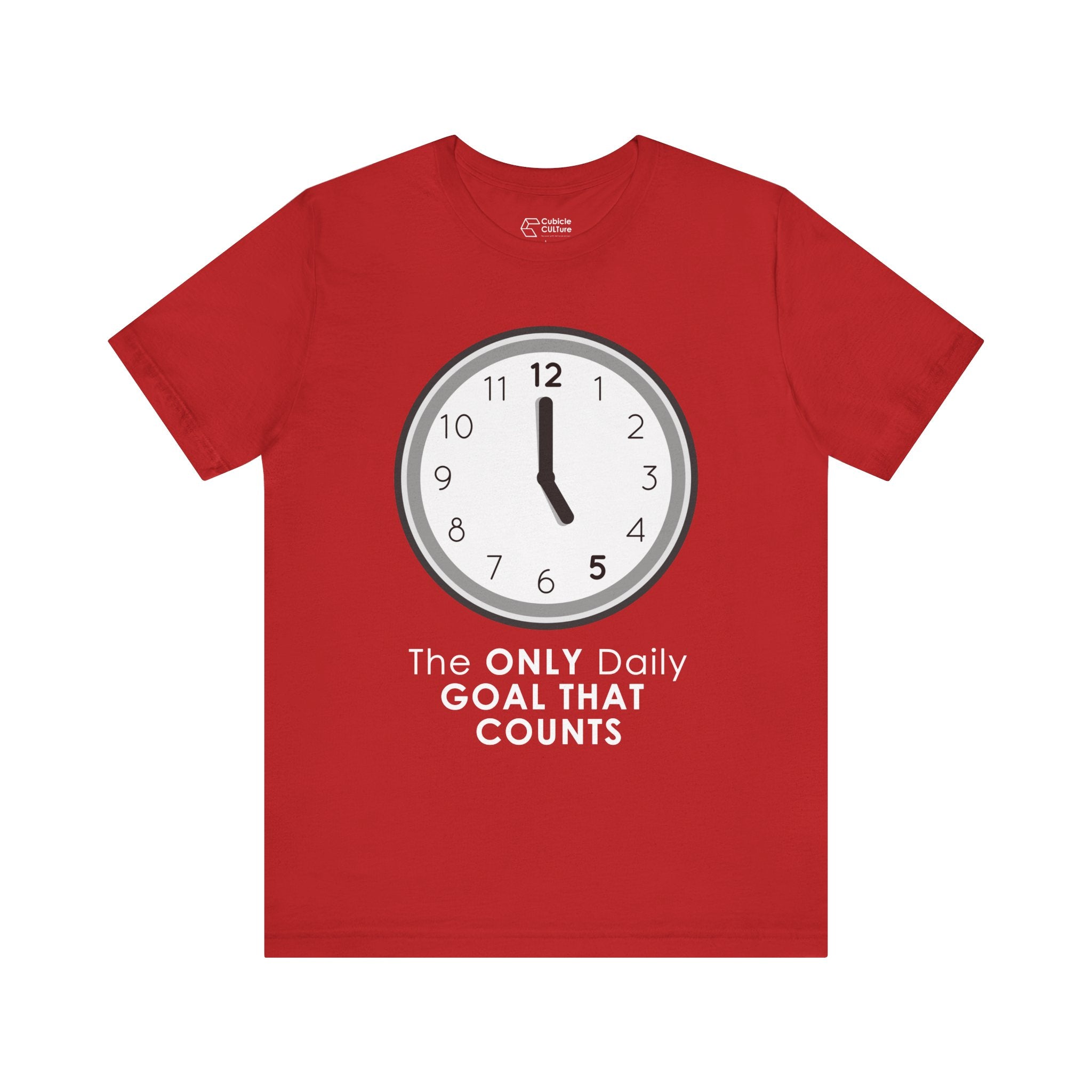 5 O’Clock Daily Goal T-Shirt – Dark Humor Office Survival Graphic Tee
