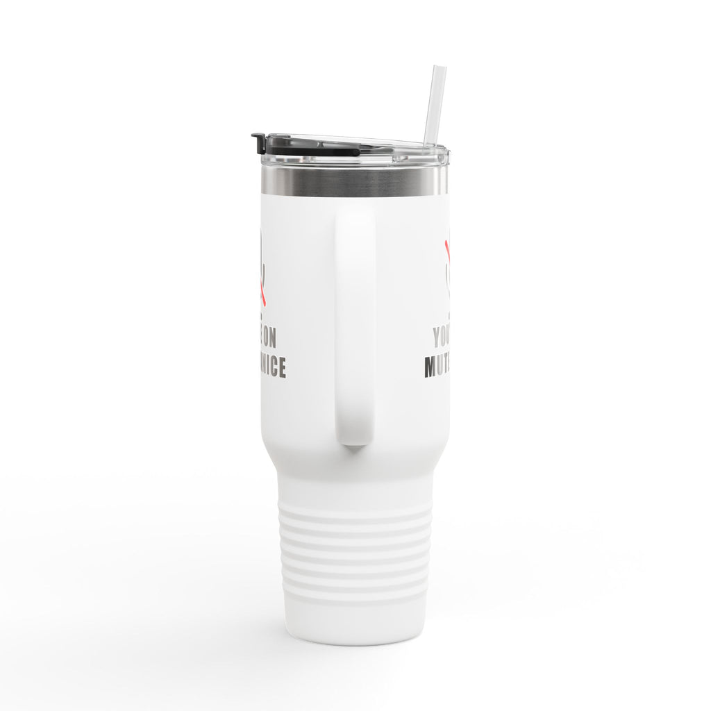 You’re On Mute, Janice Travel Mug – Funny Zoom Meeting Office Humor Tumbler